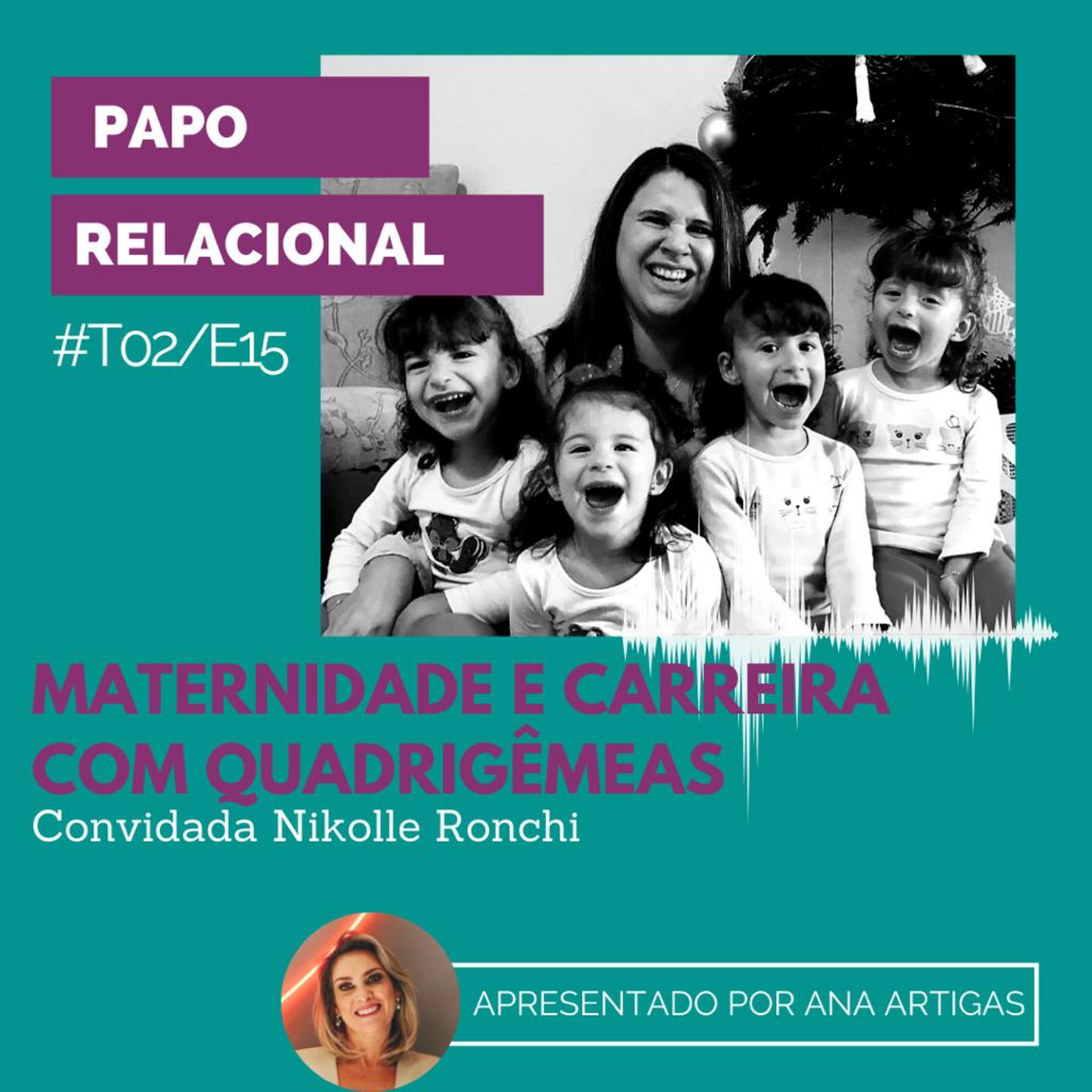 Maternidade e Carreira com Quadrigêmeas