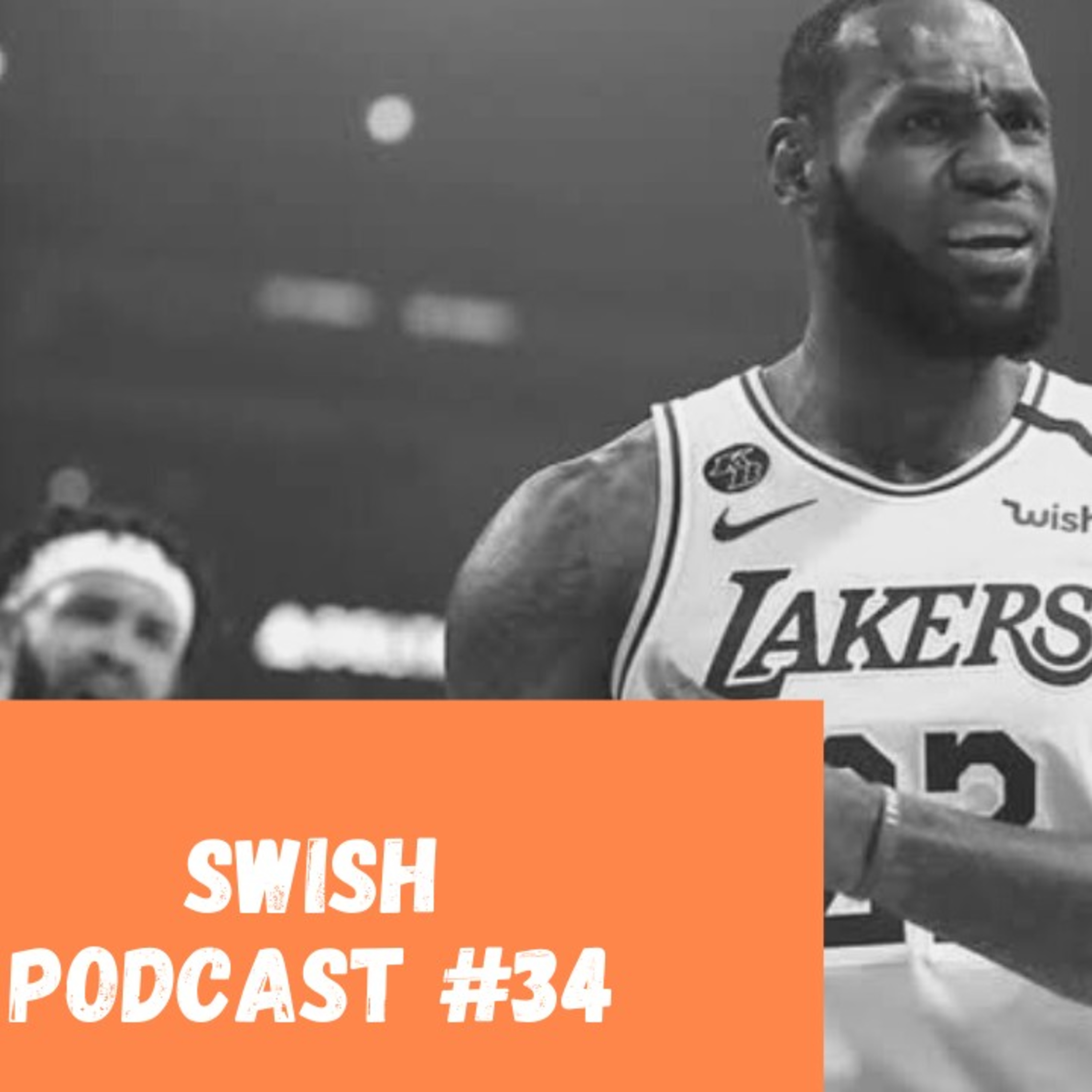 O LAKERS AINDA TEM O MELHOR TIME DA NBA ? / Swish Podcast #34