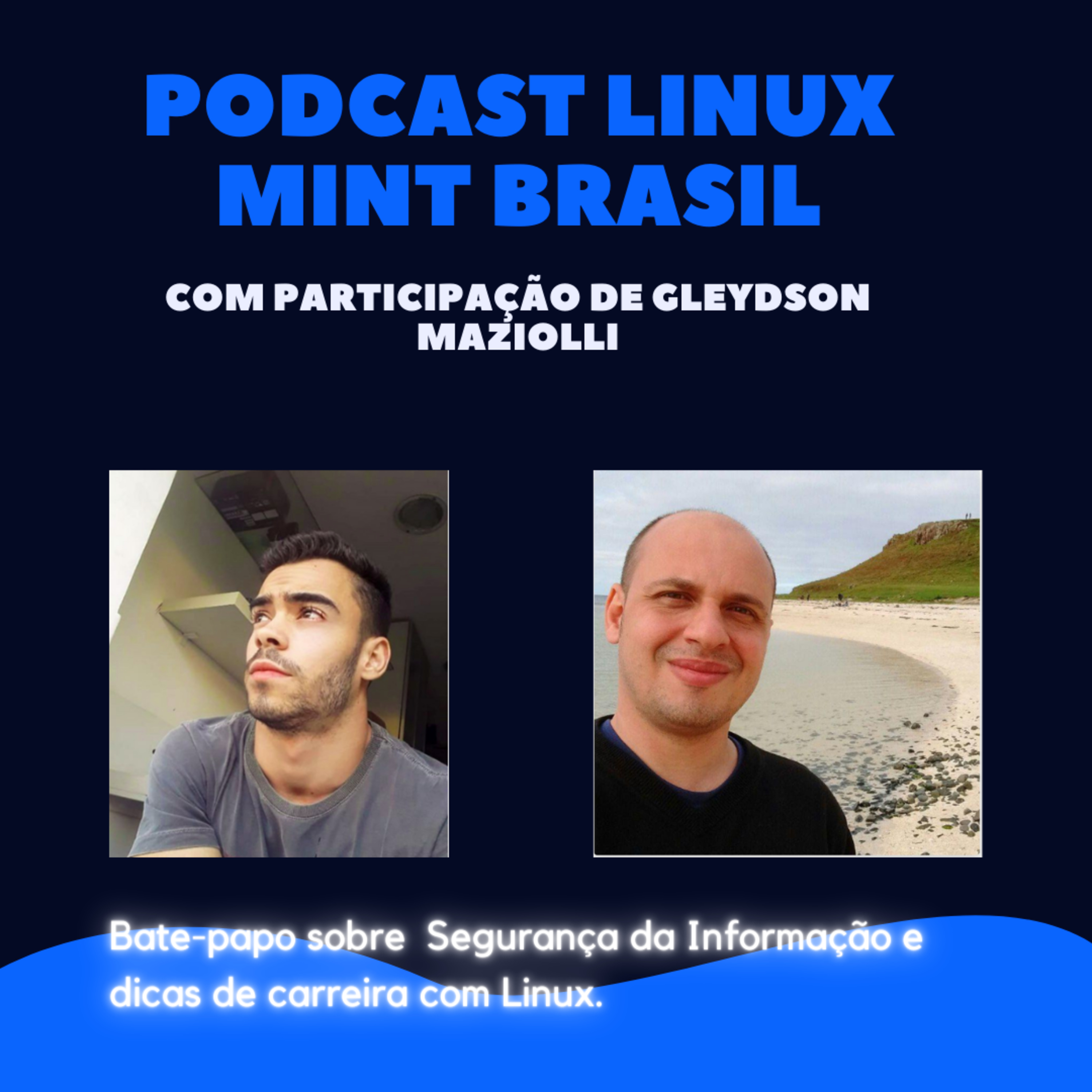 Segurança da informação e Carreira em Linux - Feat. Gleydson Maziolli (Foca Linux)