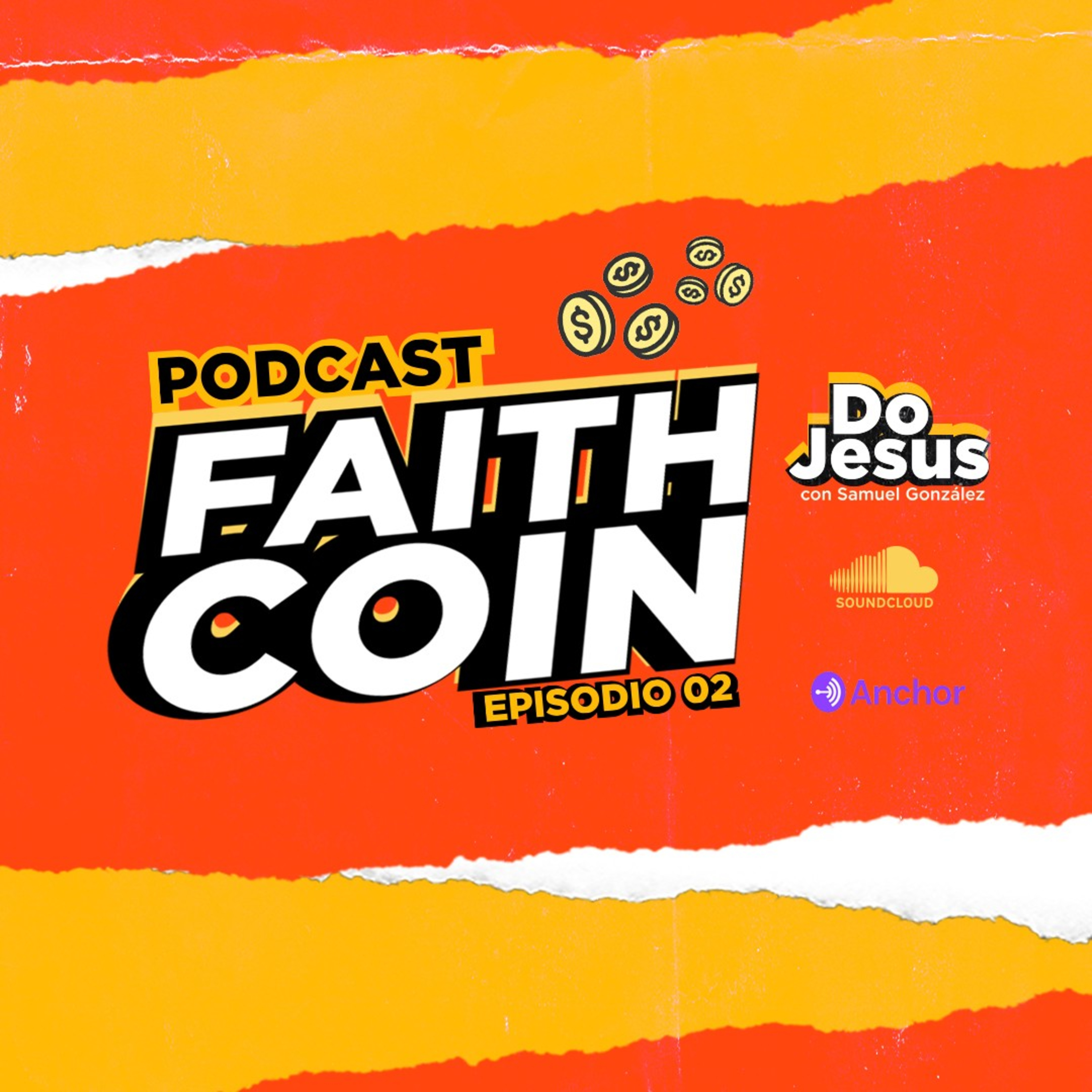 Episodio 2 - Faith Coin - Do Jesus episode artwork