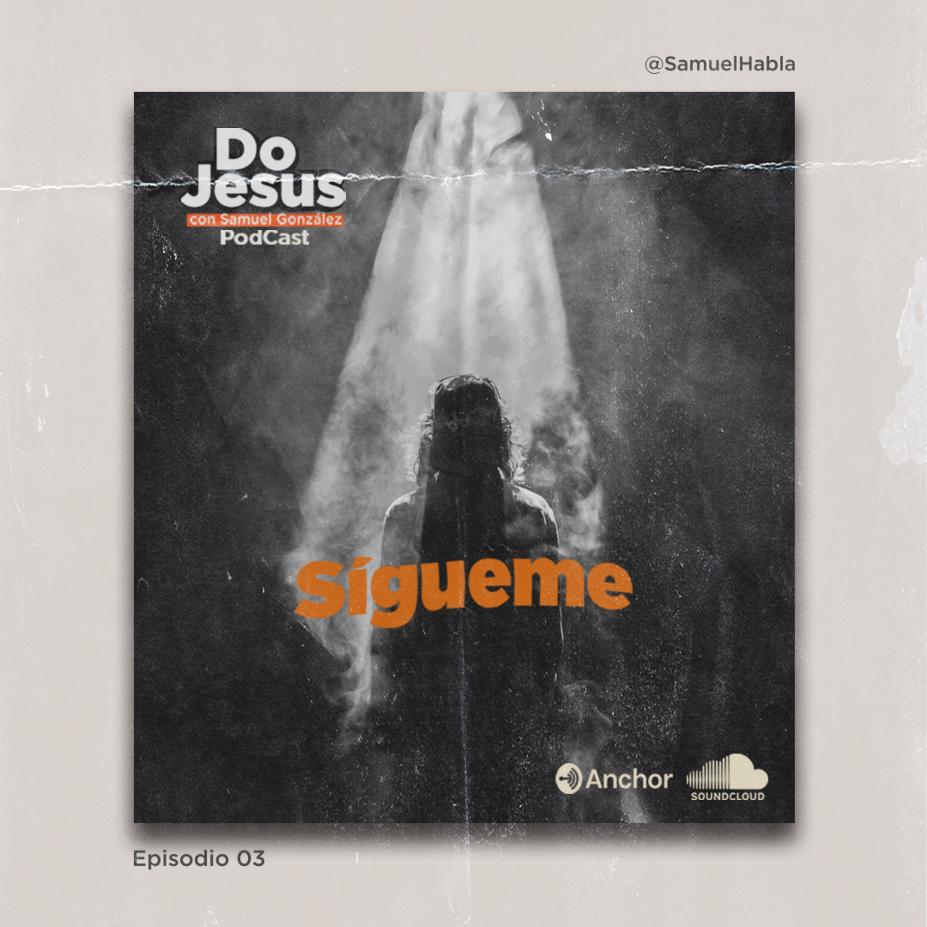 Episodio 4 - Sígueme - Do Jesus episode artwork
