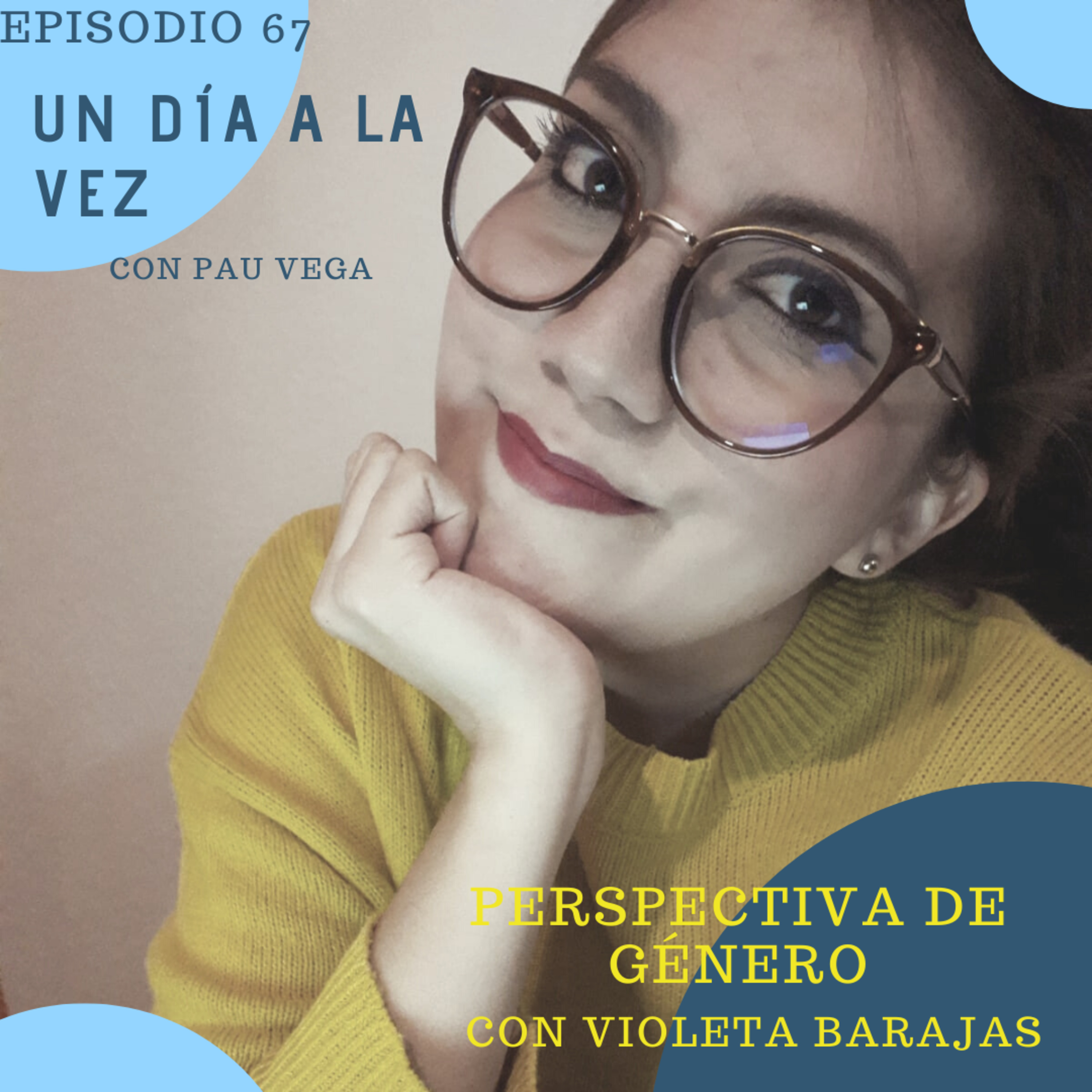 Un día a la vez con Pau Vega