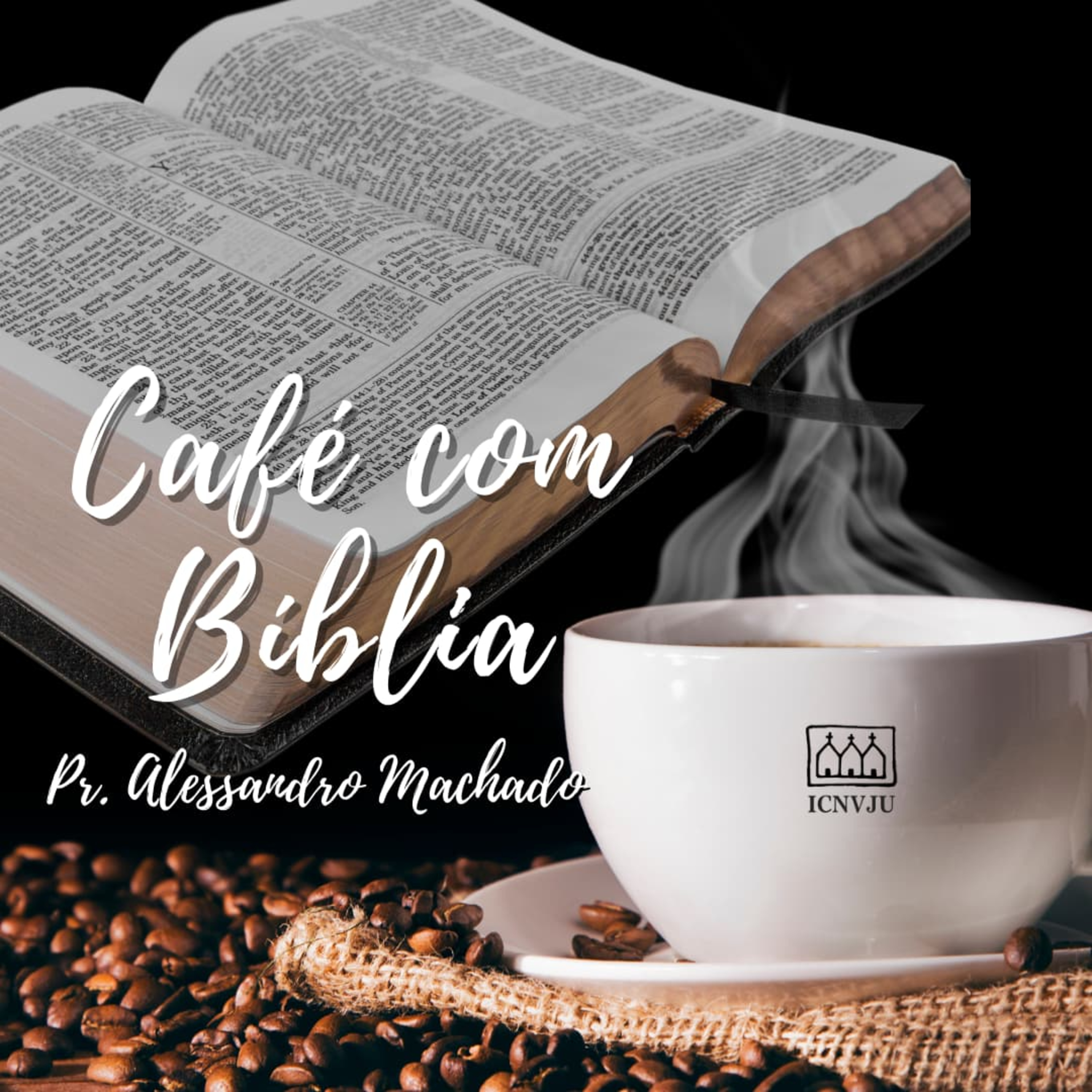 Café com Bíblia - 07 de fevereiro Mt 3.16-17 episode artwork