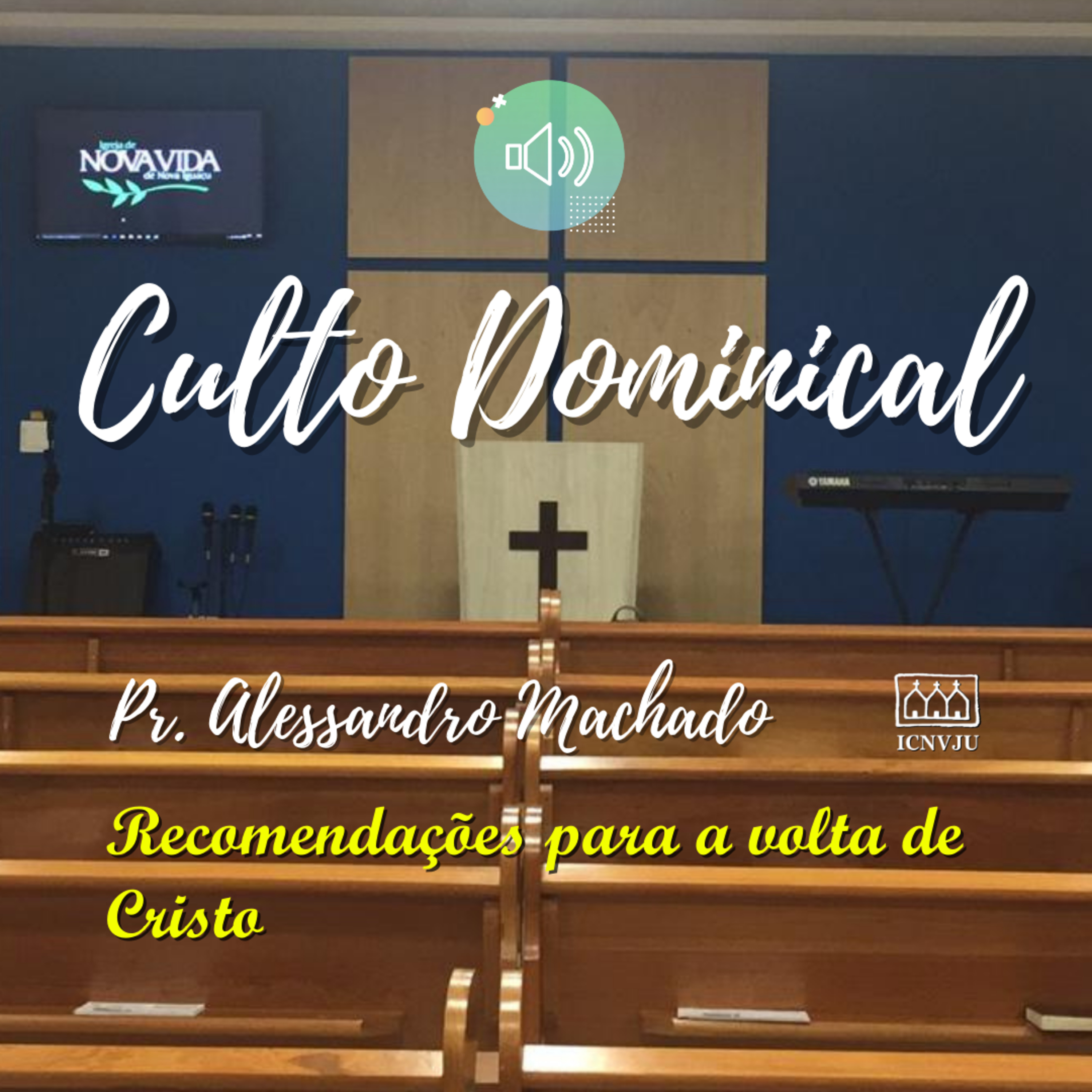 Culto de Domingo - Recomendações para a volta de Cristo episode artwork
