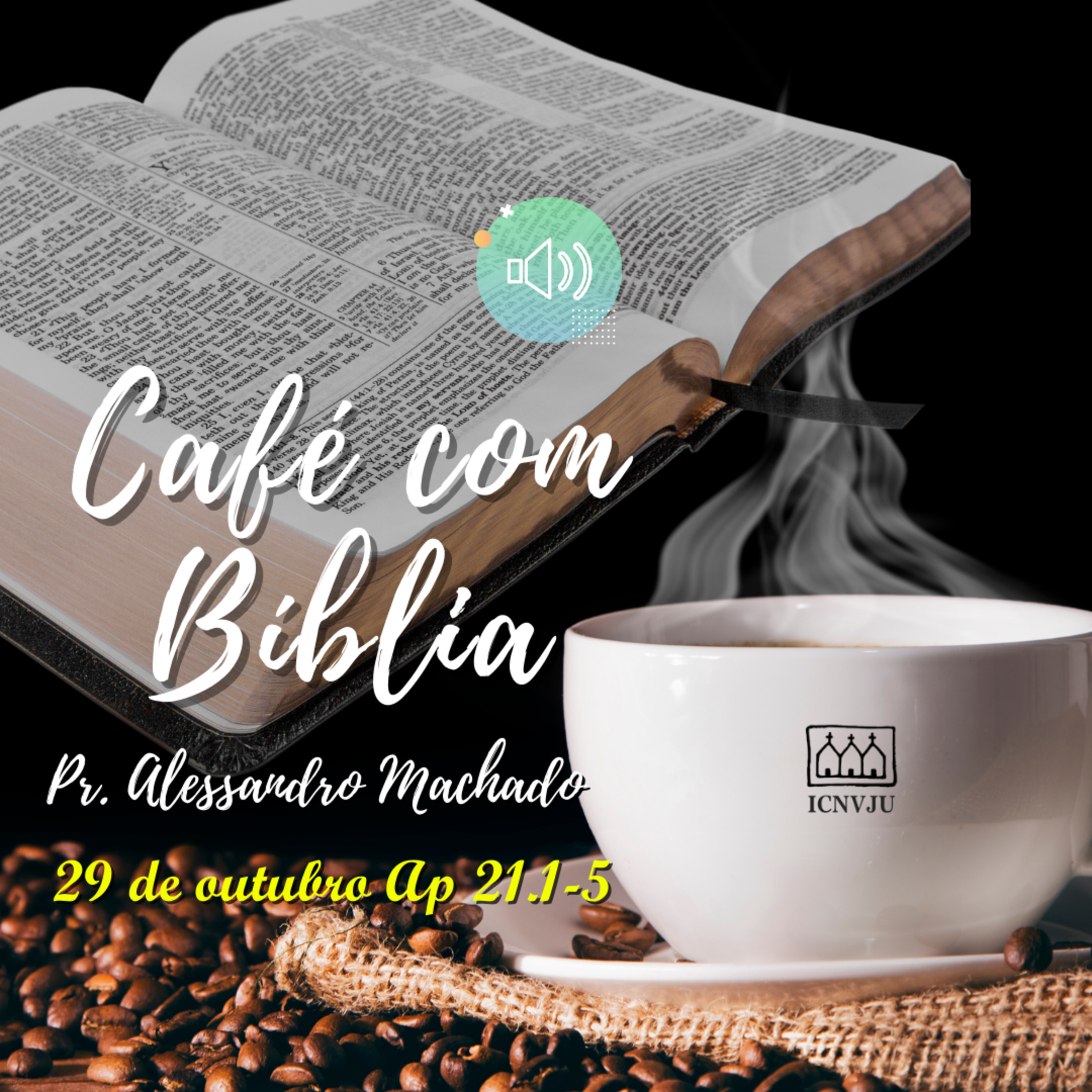 Café com Bíblia - 29 de outubro Ap 21.1-5 episode artwork