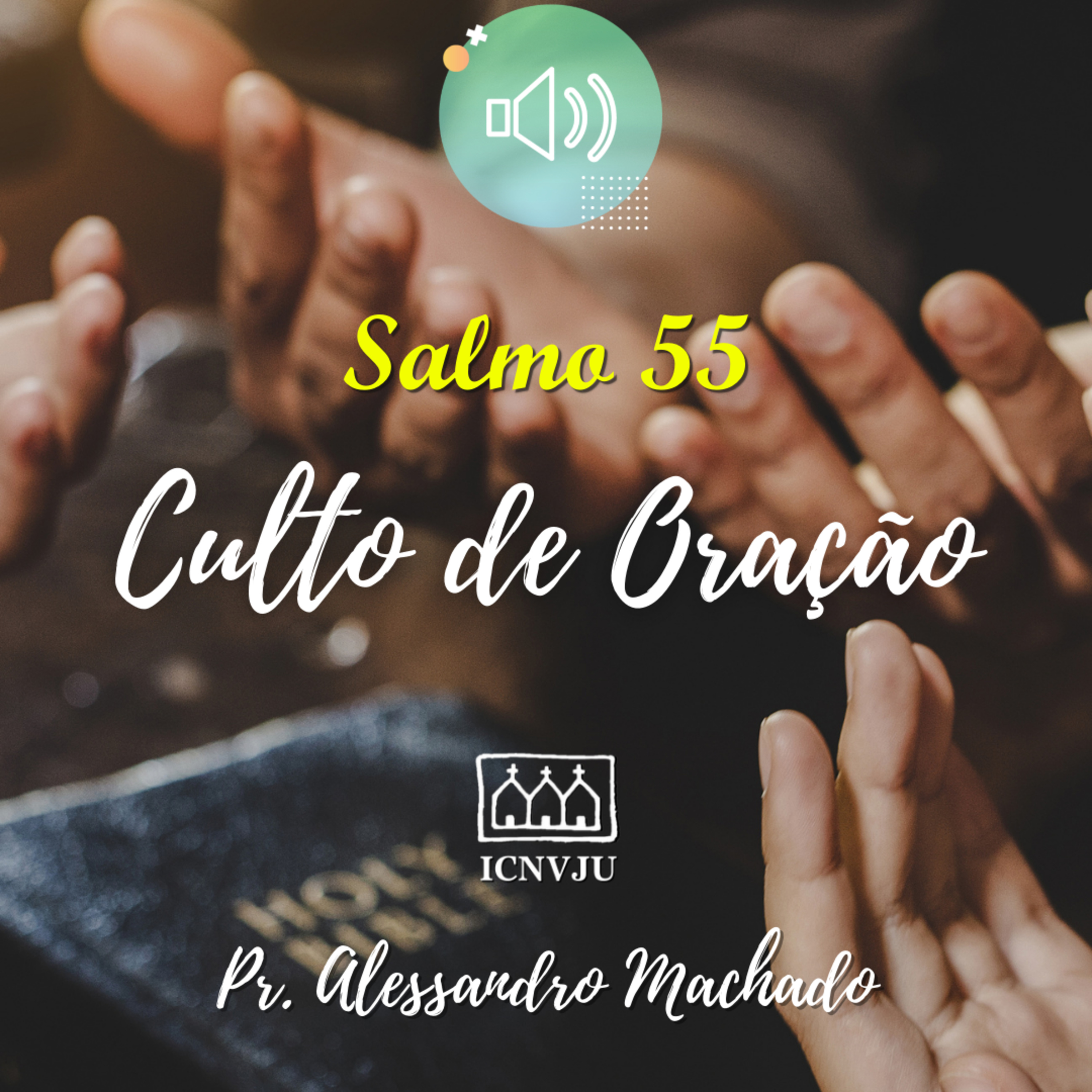 Culto de oração - Salmo 55 episode artwork