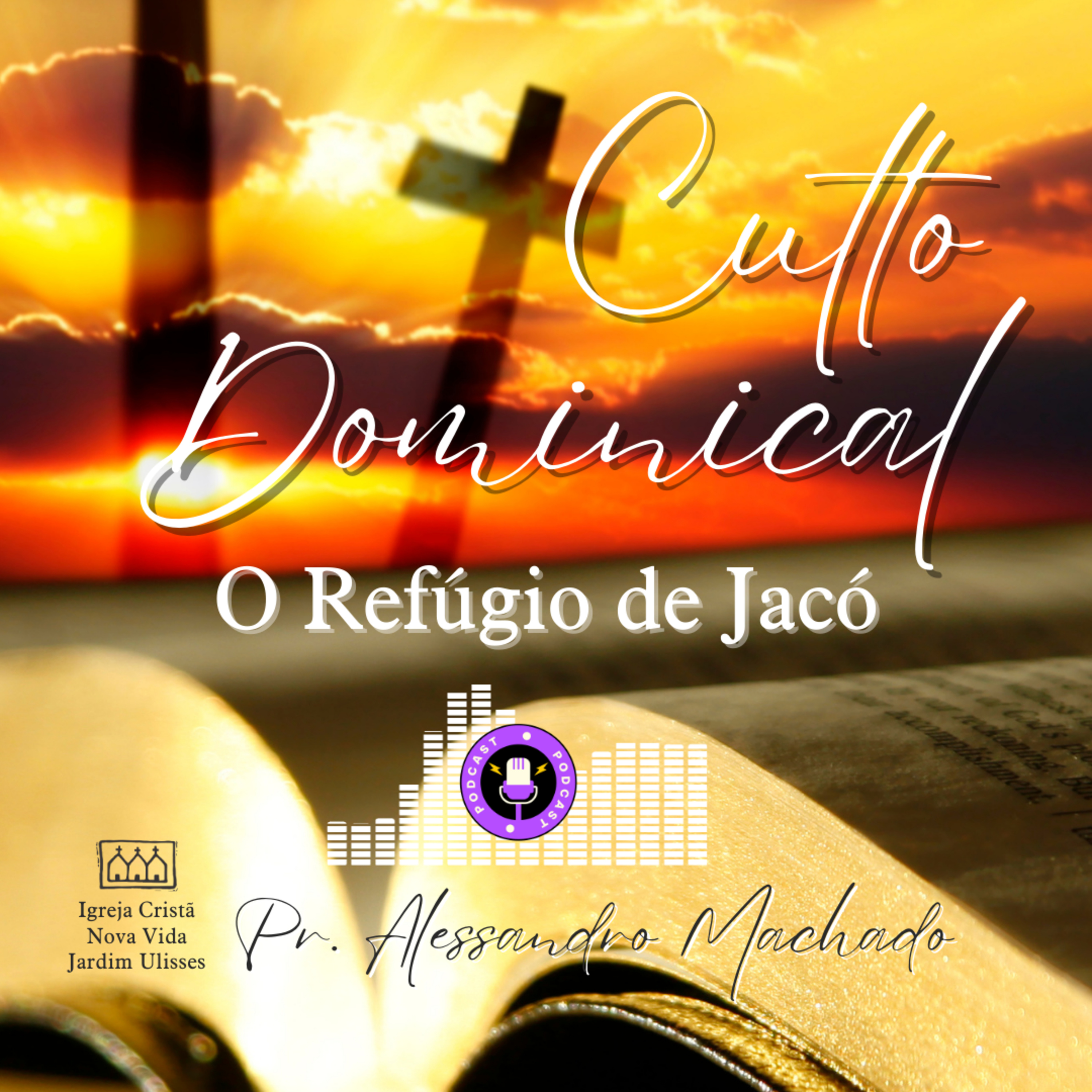 Culto de Domingo - O Refúgio de Jacó episode artwork