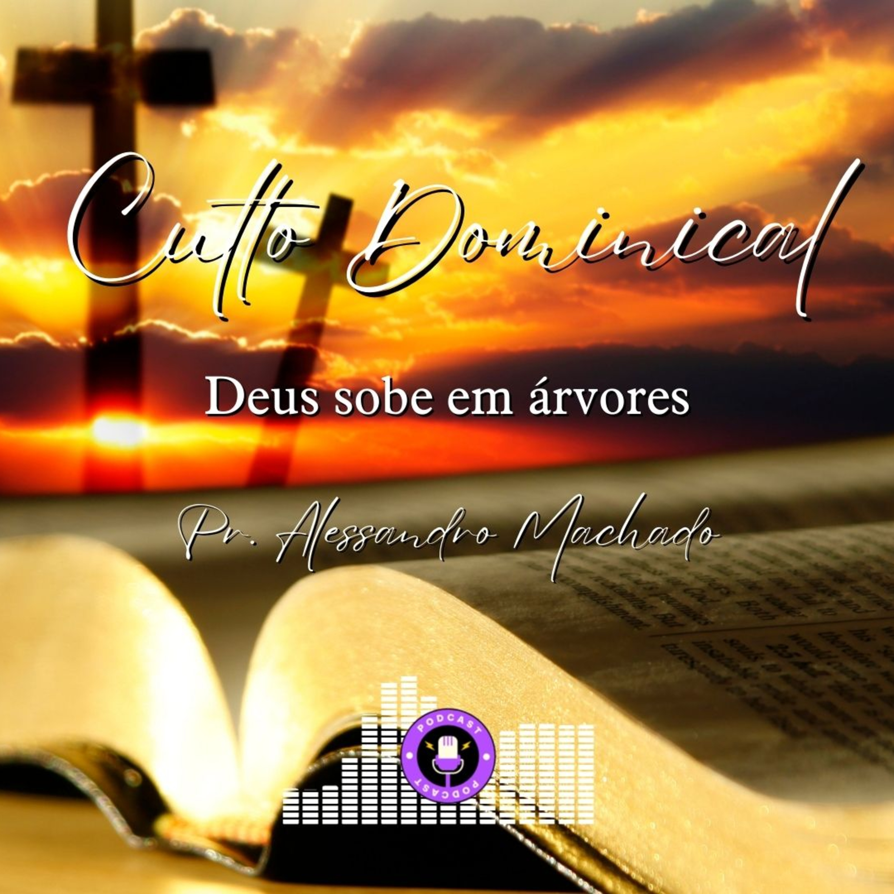 Culto de Domingo - “Deus sobe em árvores” episode artwork
