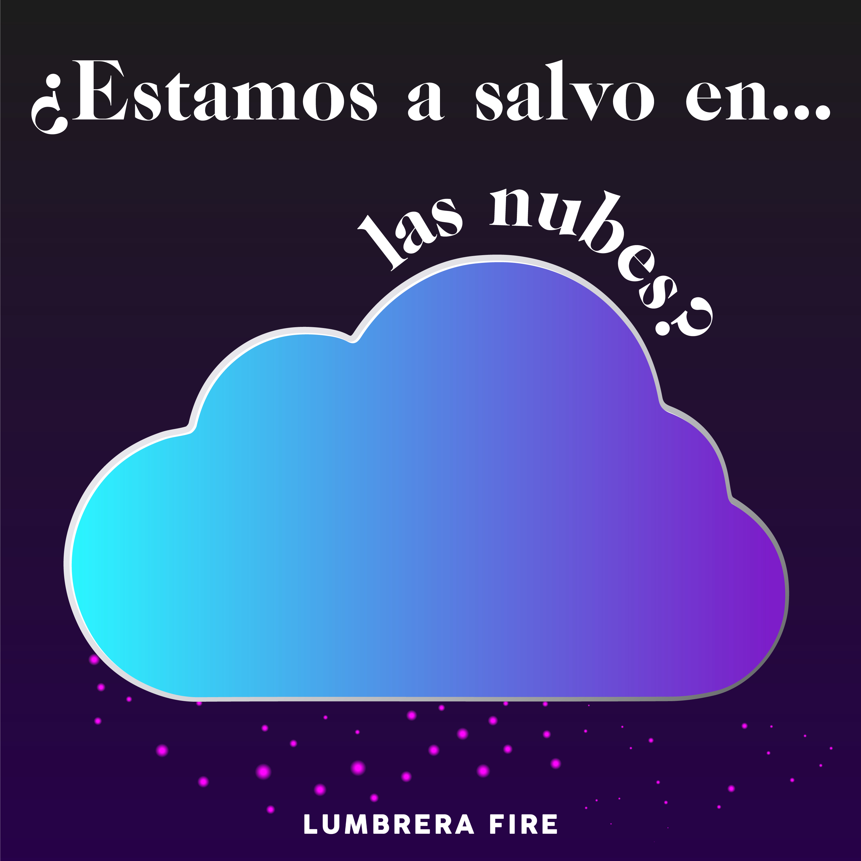 Lumbrera Fire
