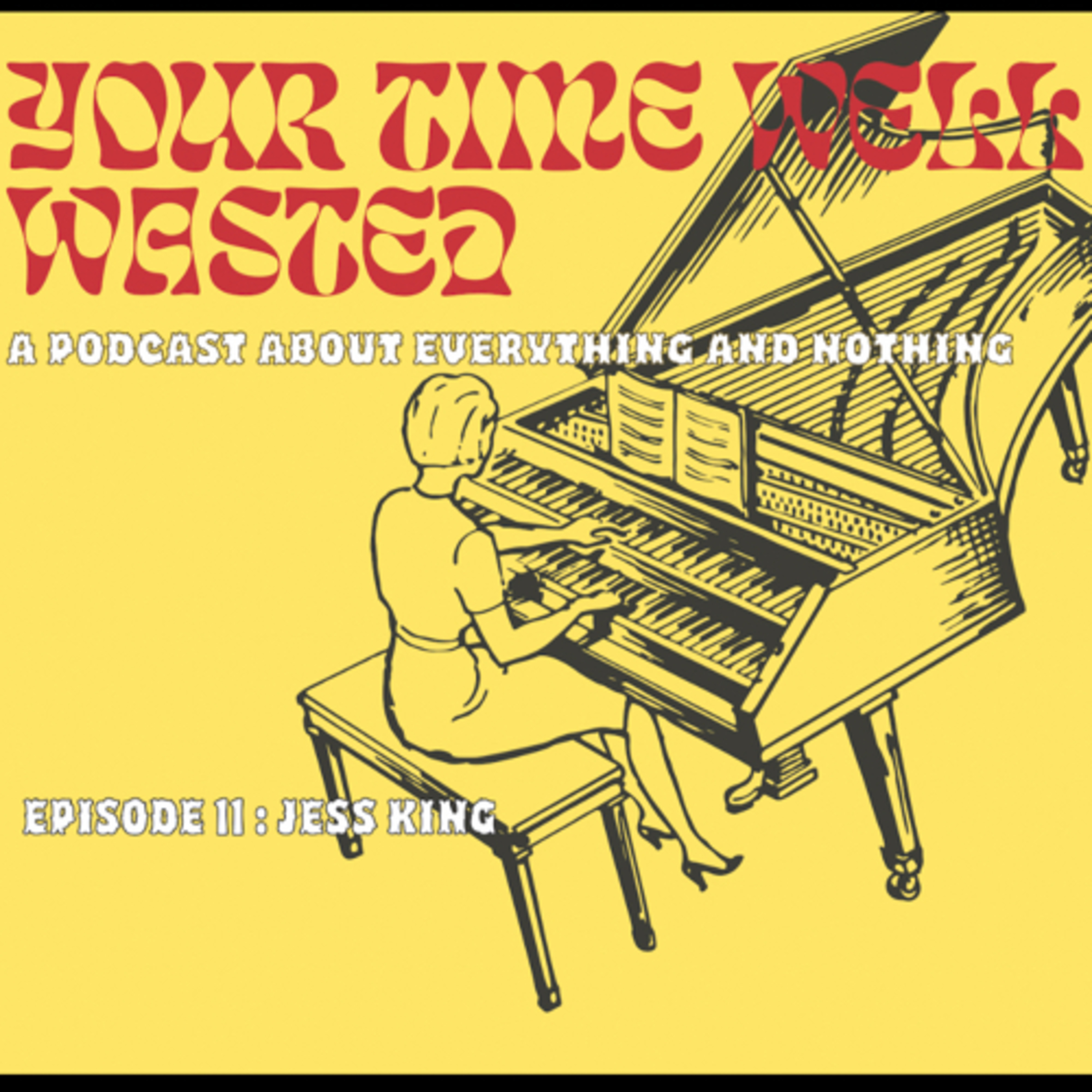 Your Time Well Wasted