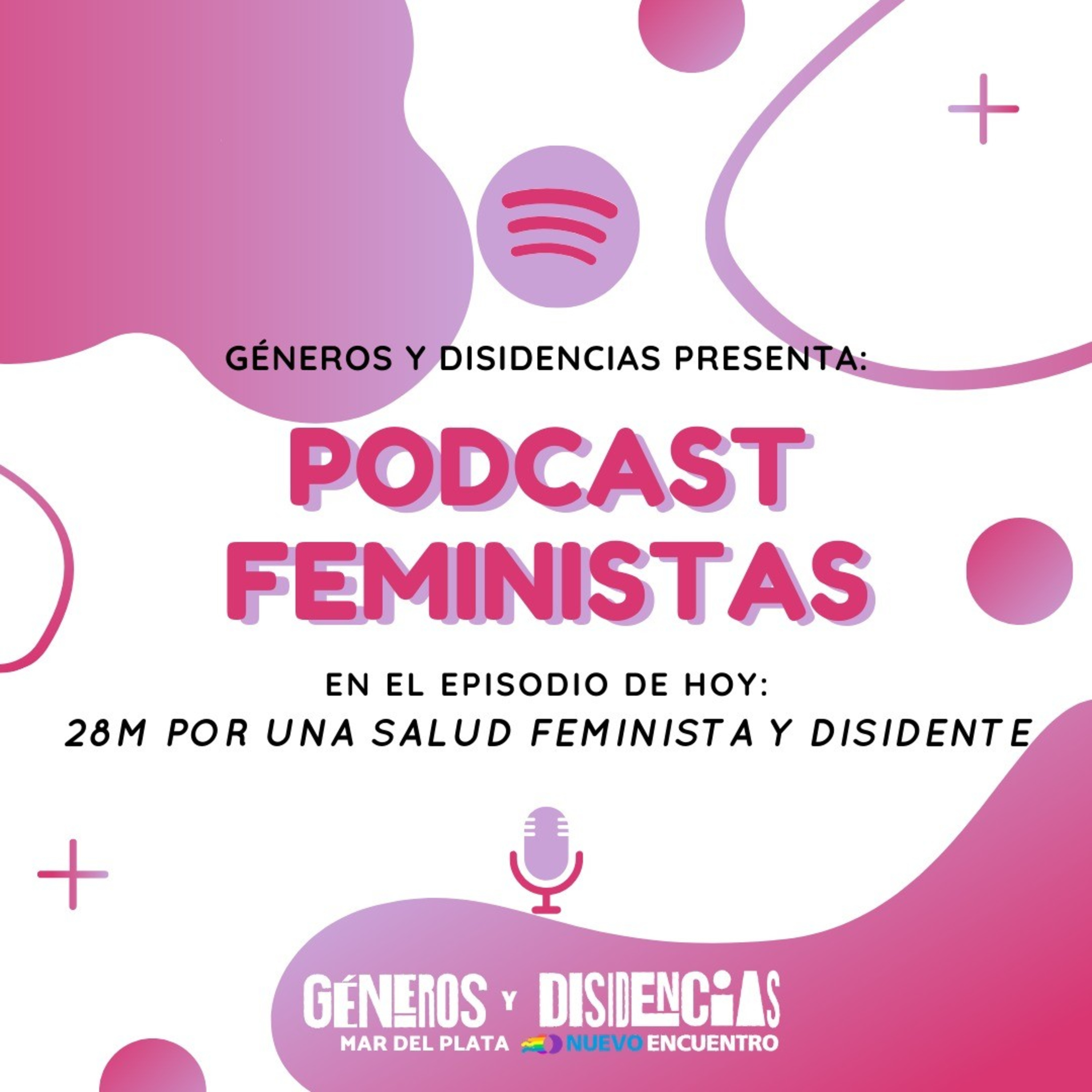 #28M • Por una salud feminista y disidente •