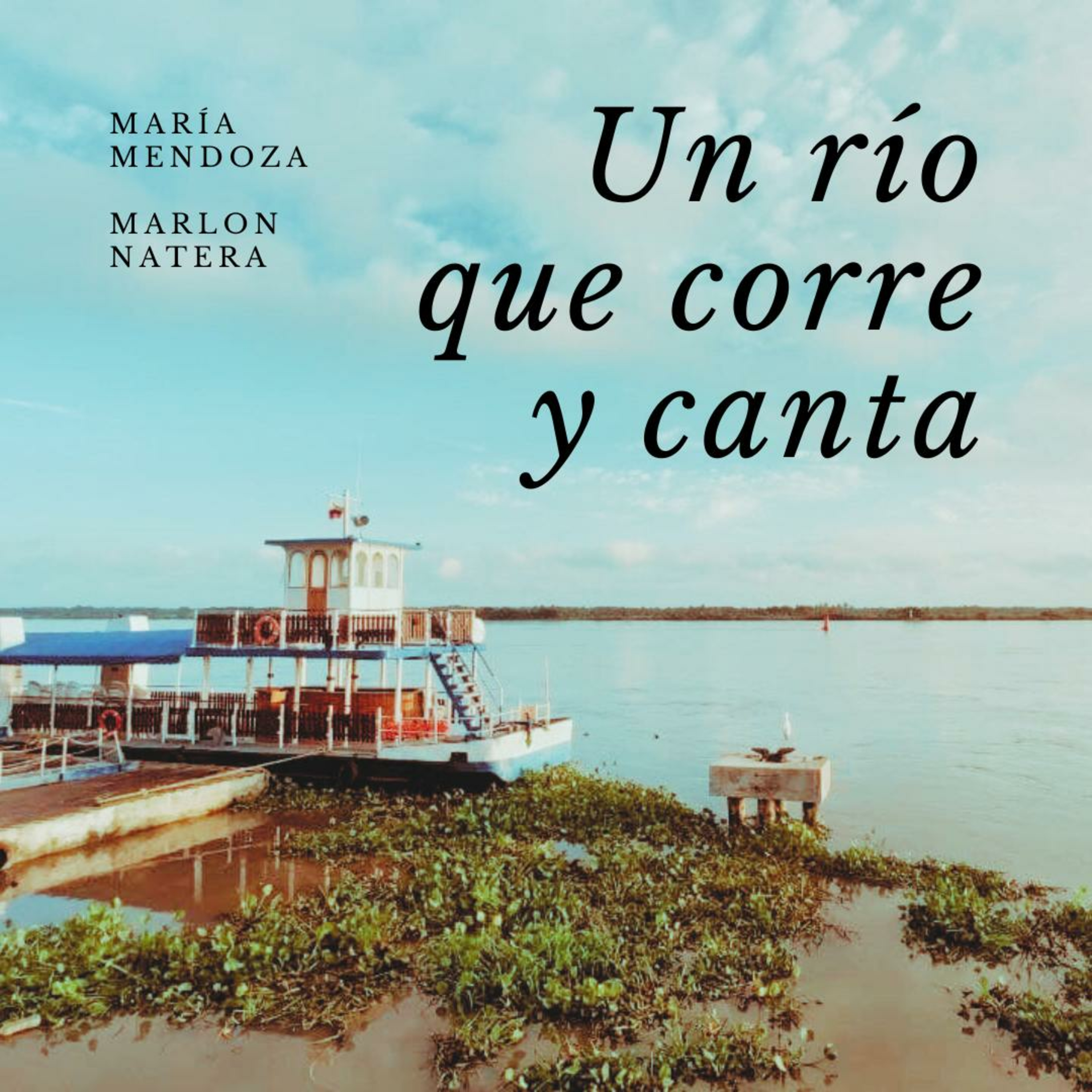 Un río que corre y canta 