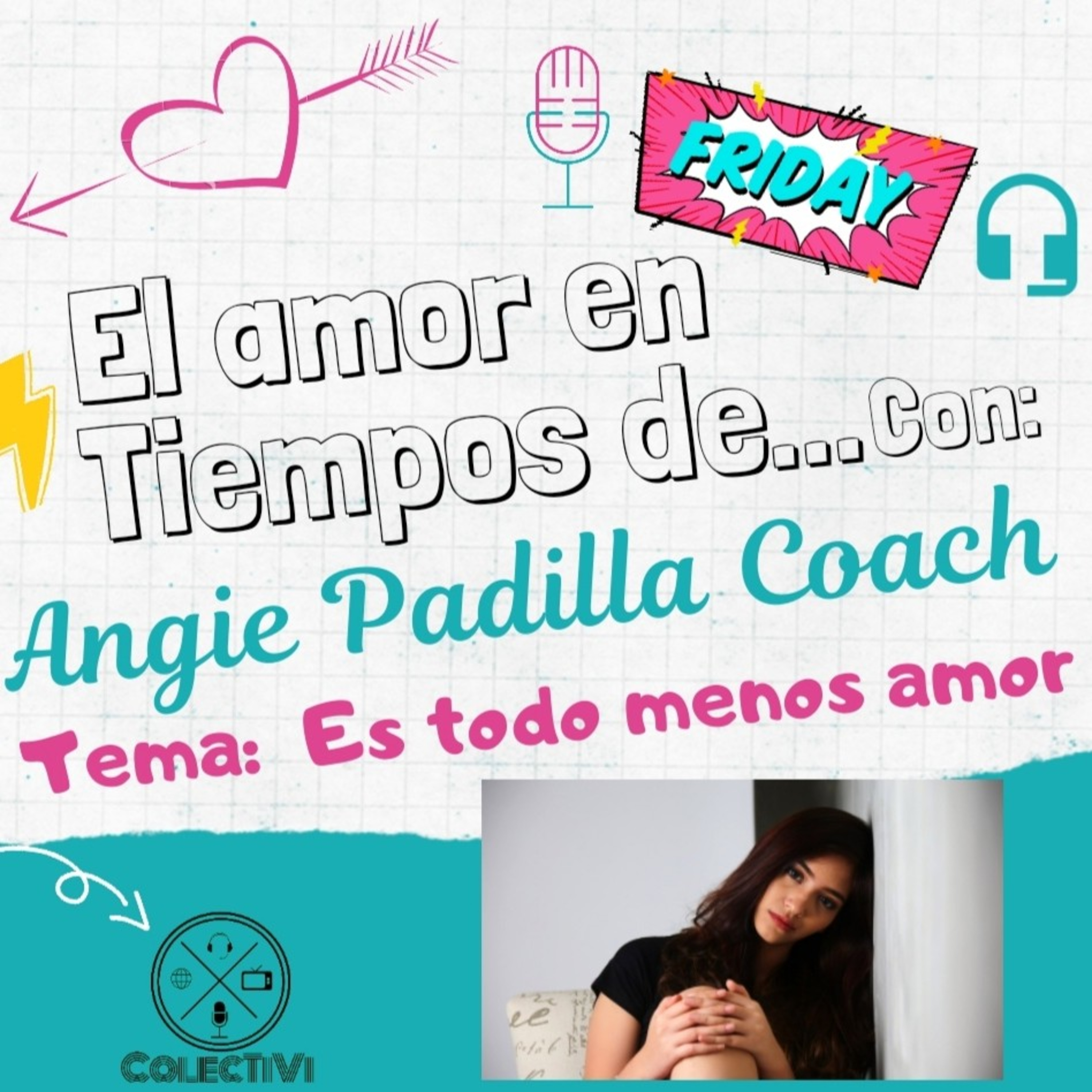 El Amor en tiempos de...