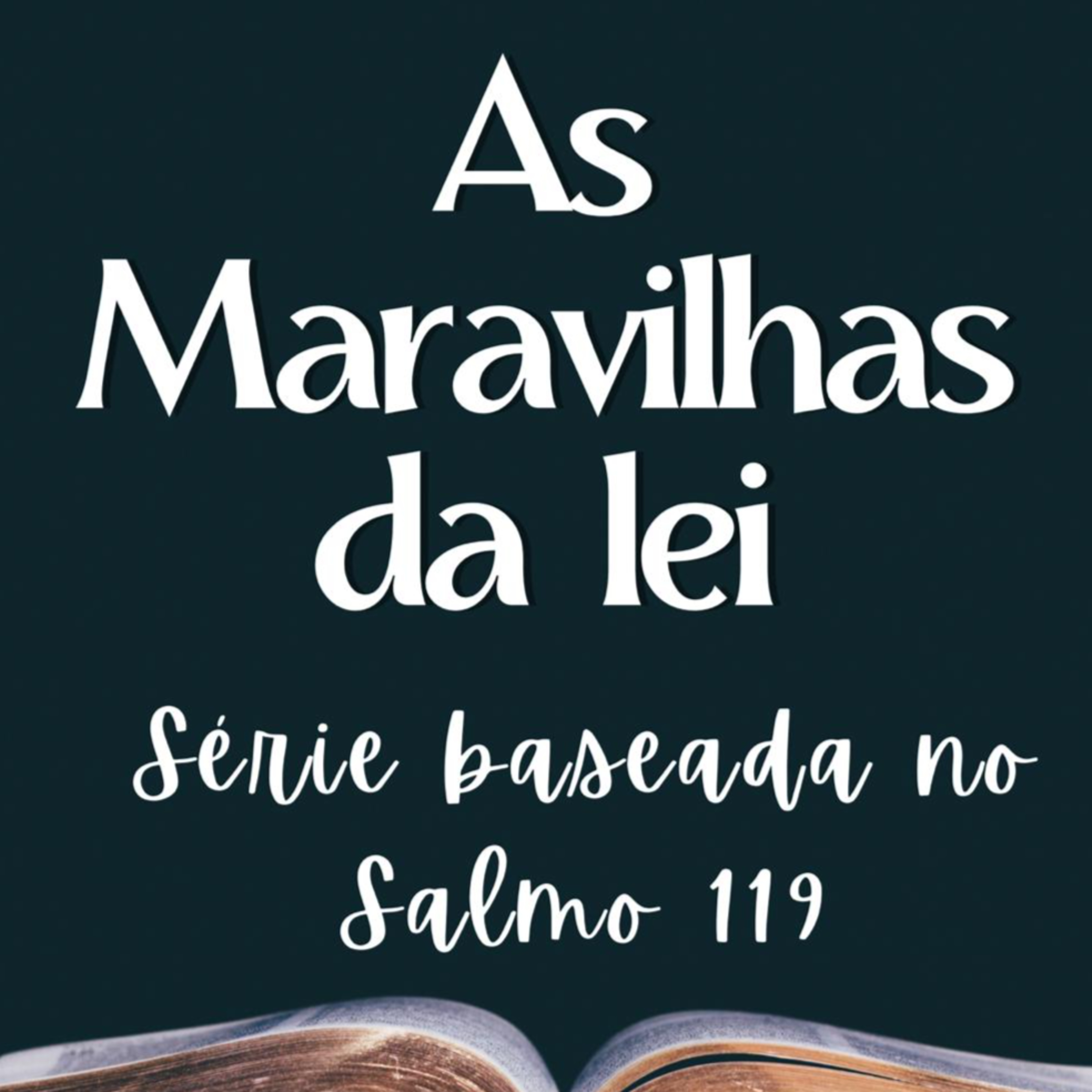 #21 - 4. A Mentira Mais Perigosa e o Antídoto (Salmo 119:25-32)