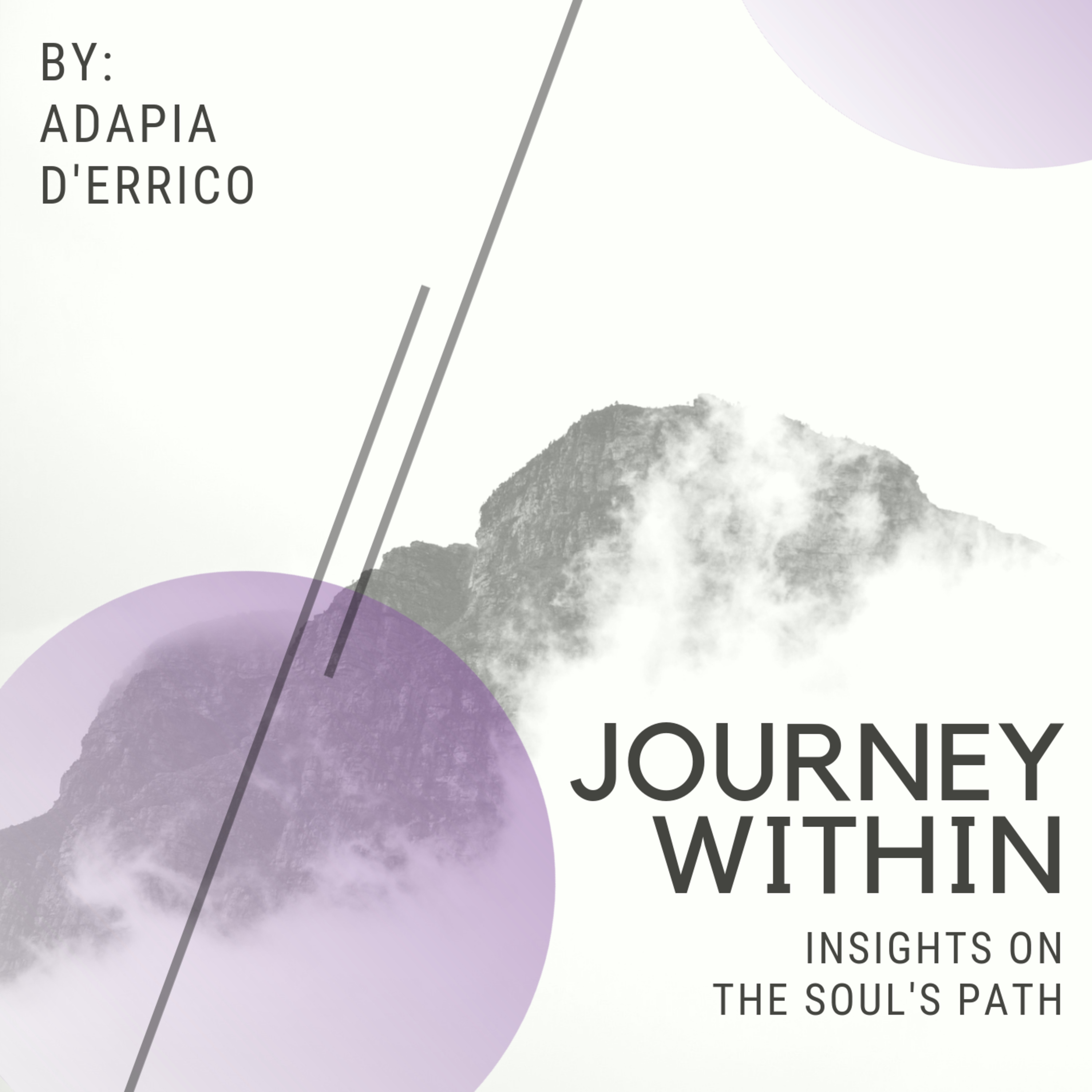 Journey Within - Insights On The Soul\'s Path
