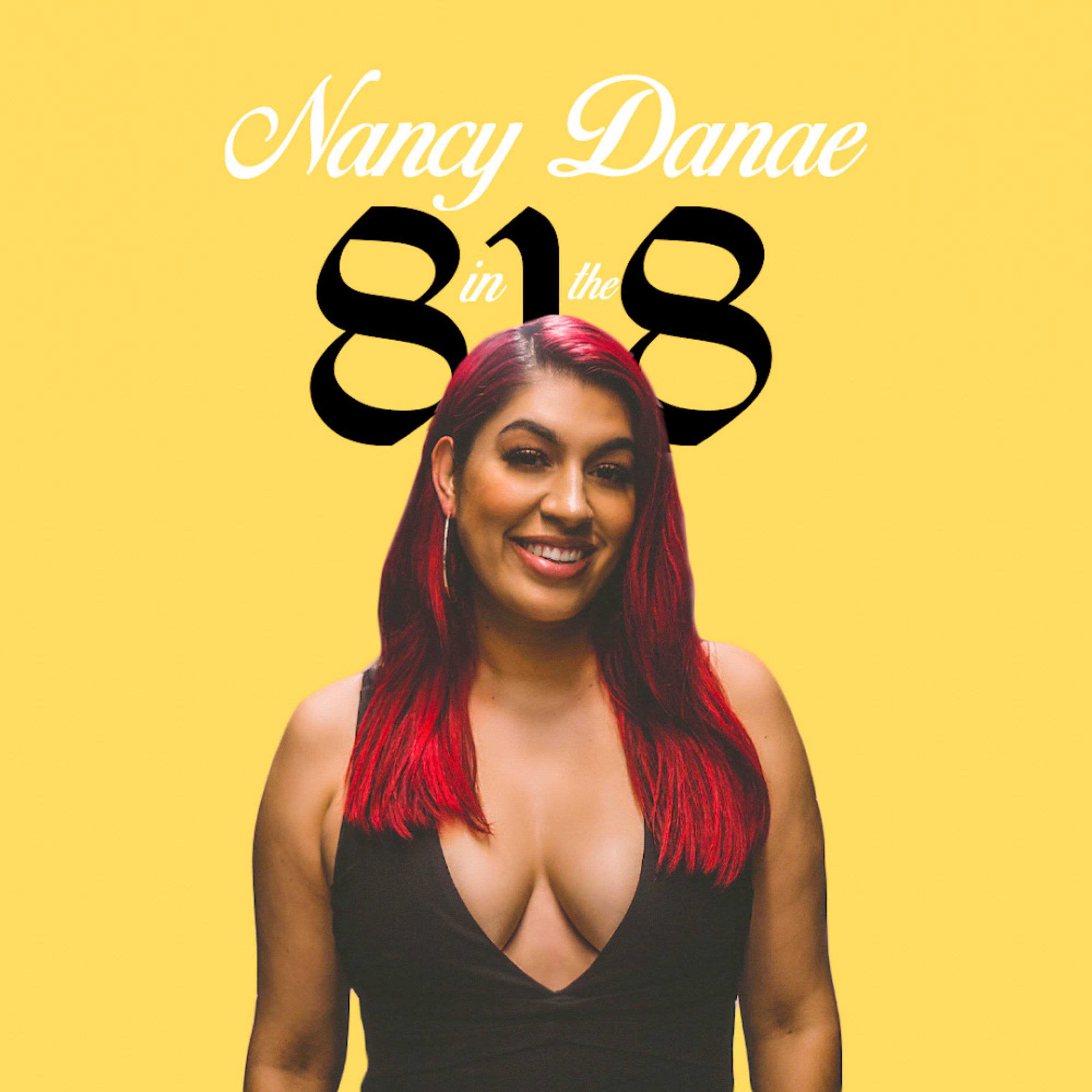 Nancy Danae in the 818
