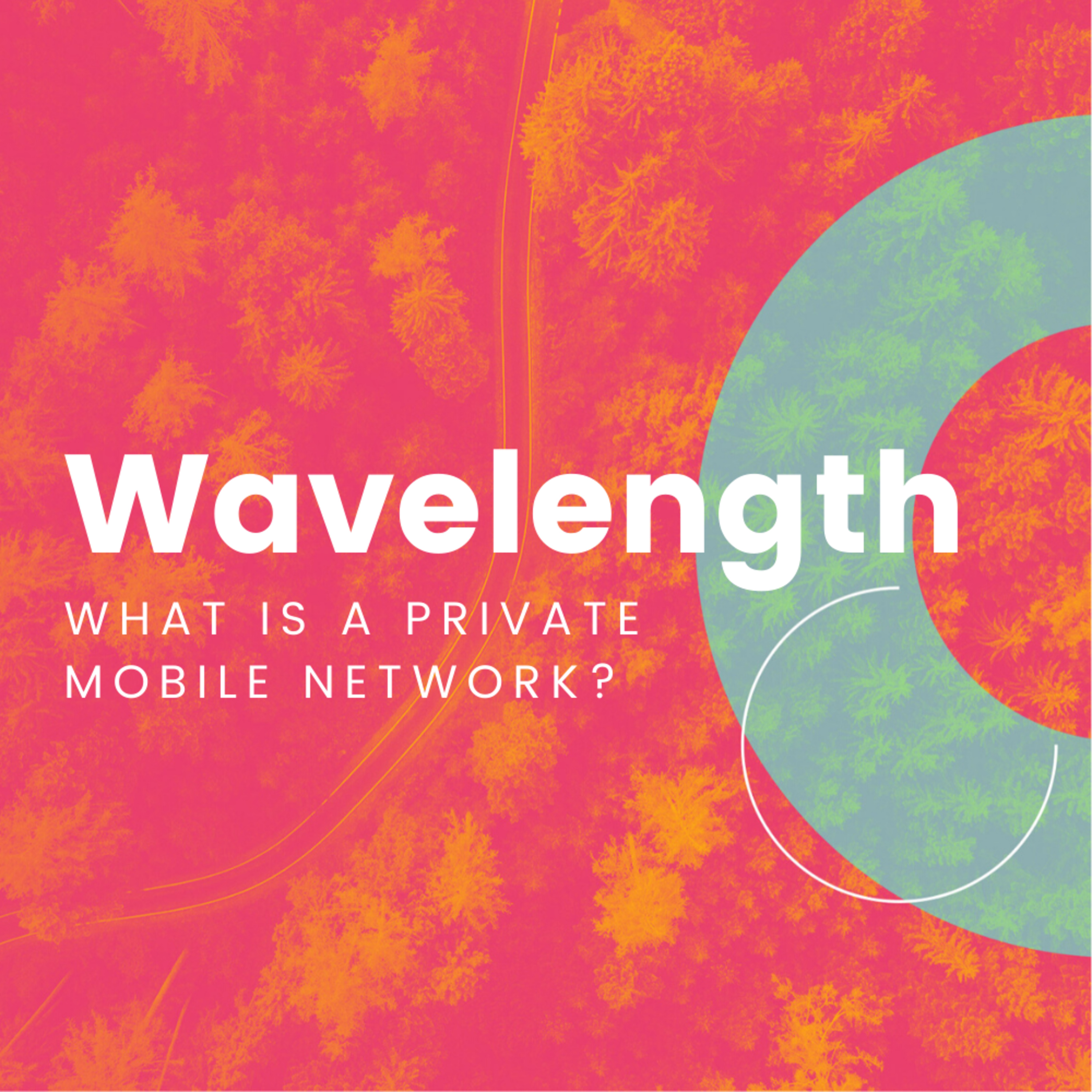 What is a Private Mobile Network? episode artwork