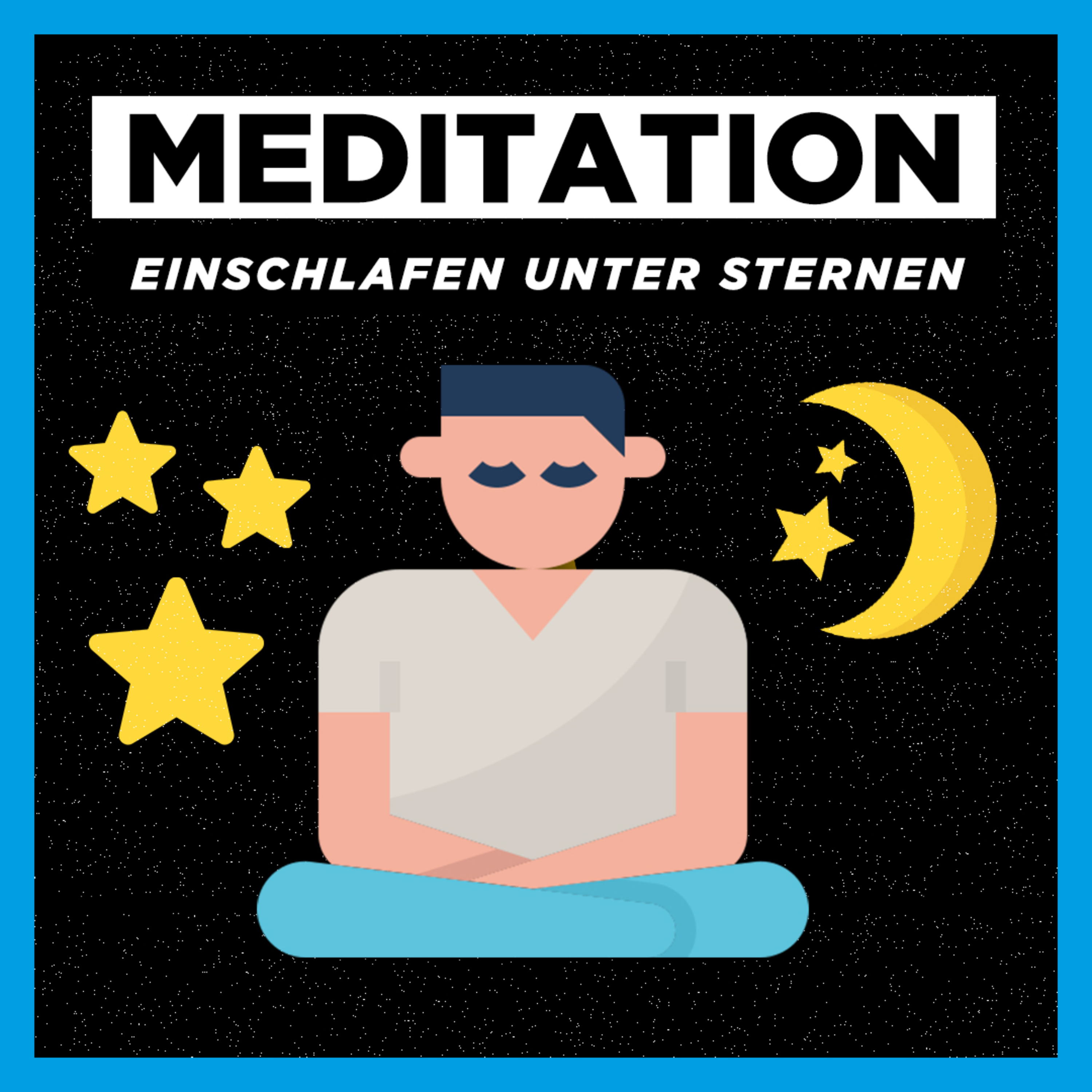 Meditation Einschlafen unter dem Sternenhimmel | Fantasiereise | Hypnose zum einschlafen | 20 Minuten