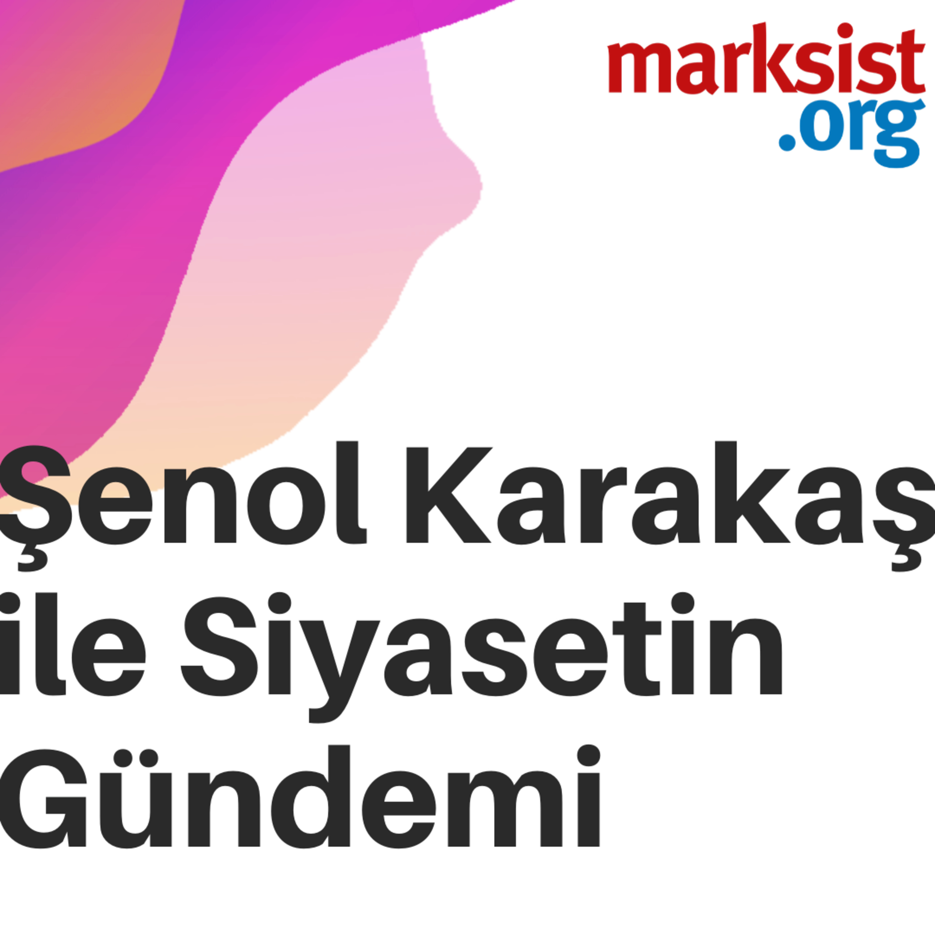 Marksist.org yazar ve konuklarının sunumları