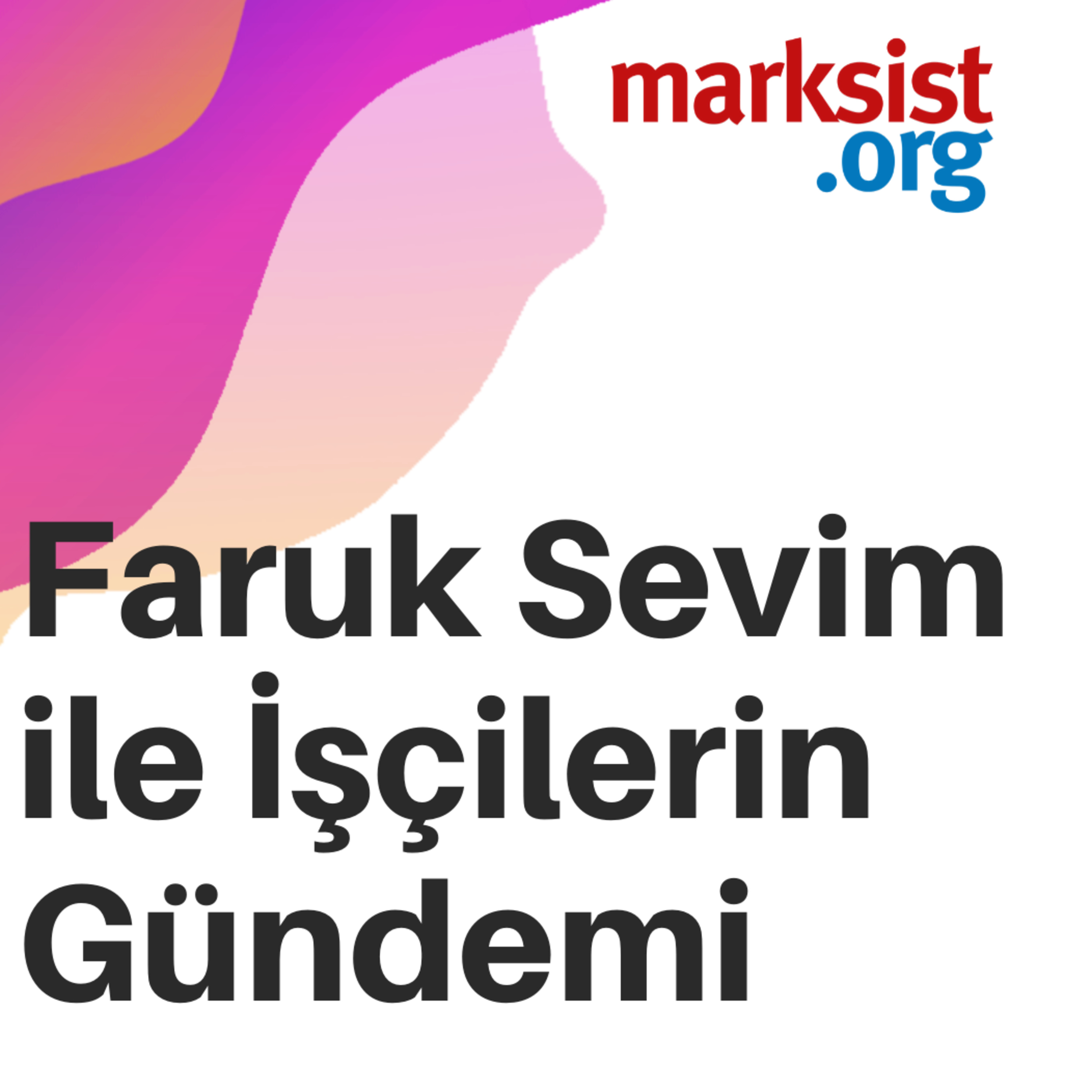 Marksist.org yazar ve konuklarının sunumları