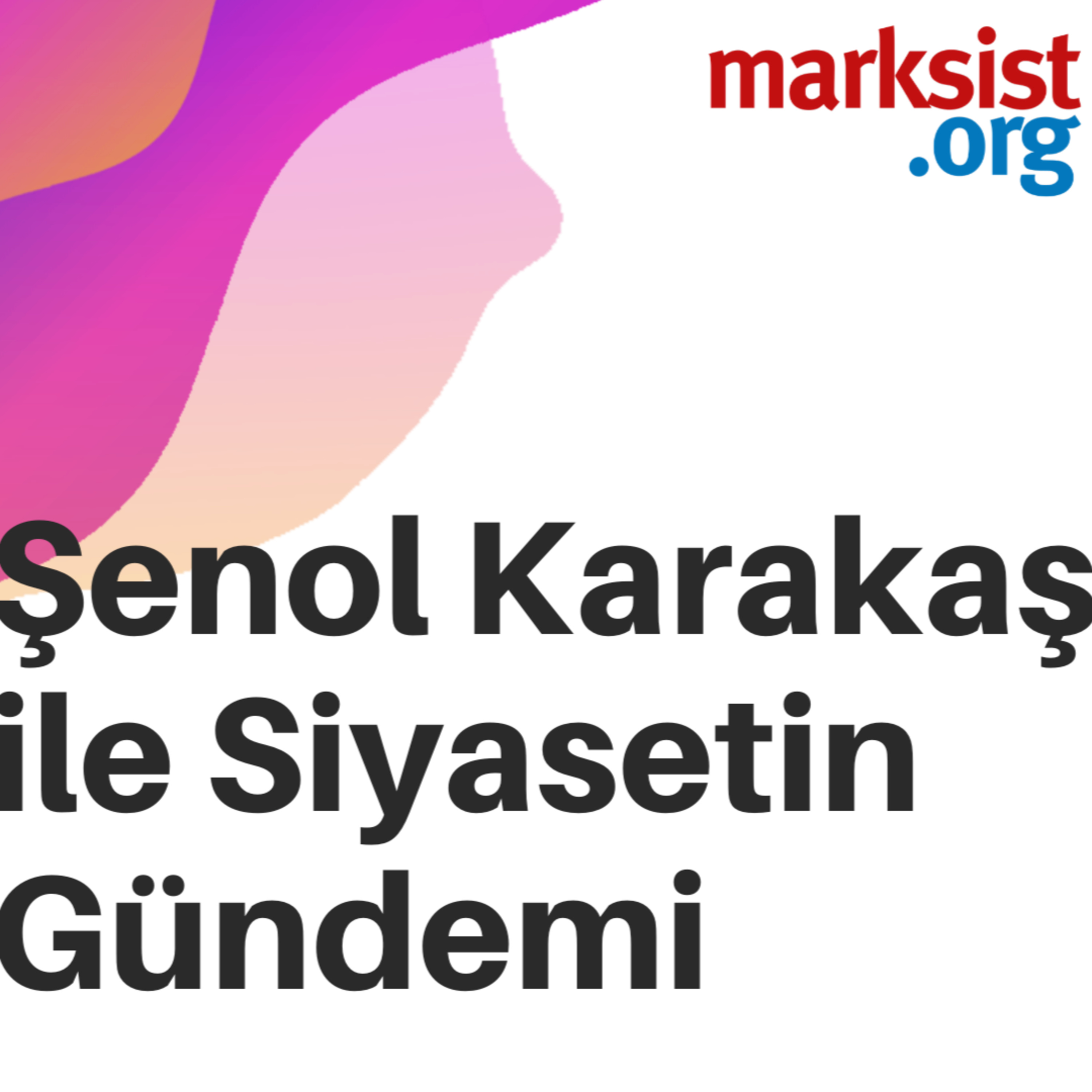 Marksist.org yazar ve konuklarının sunumları