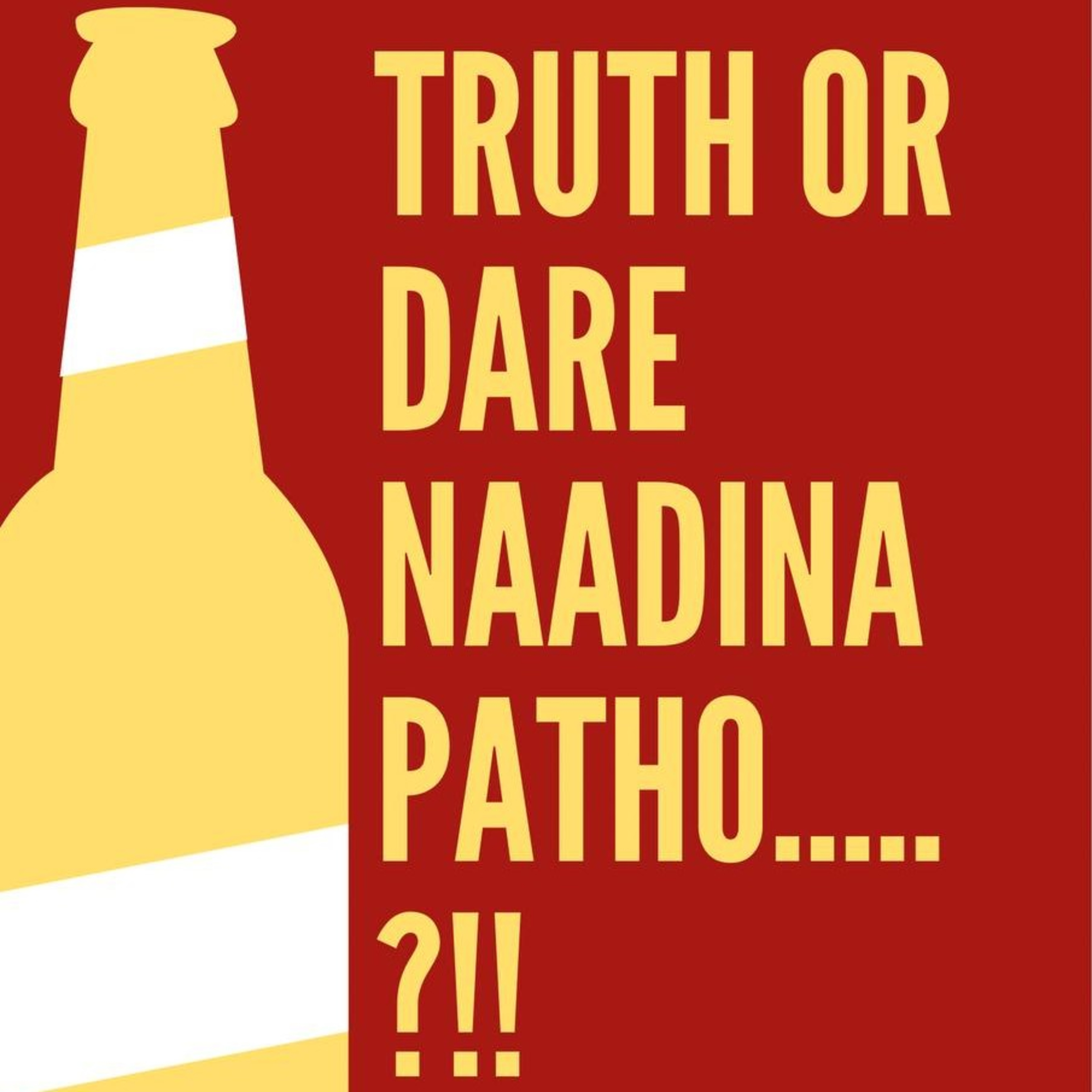 Truth or Dare-Naadinaaapatho!!?-malayalam comedy podcast  episode artwork