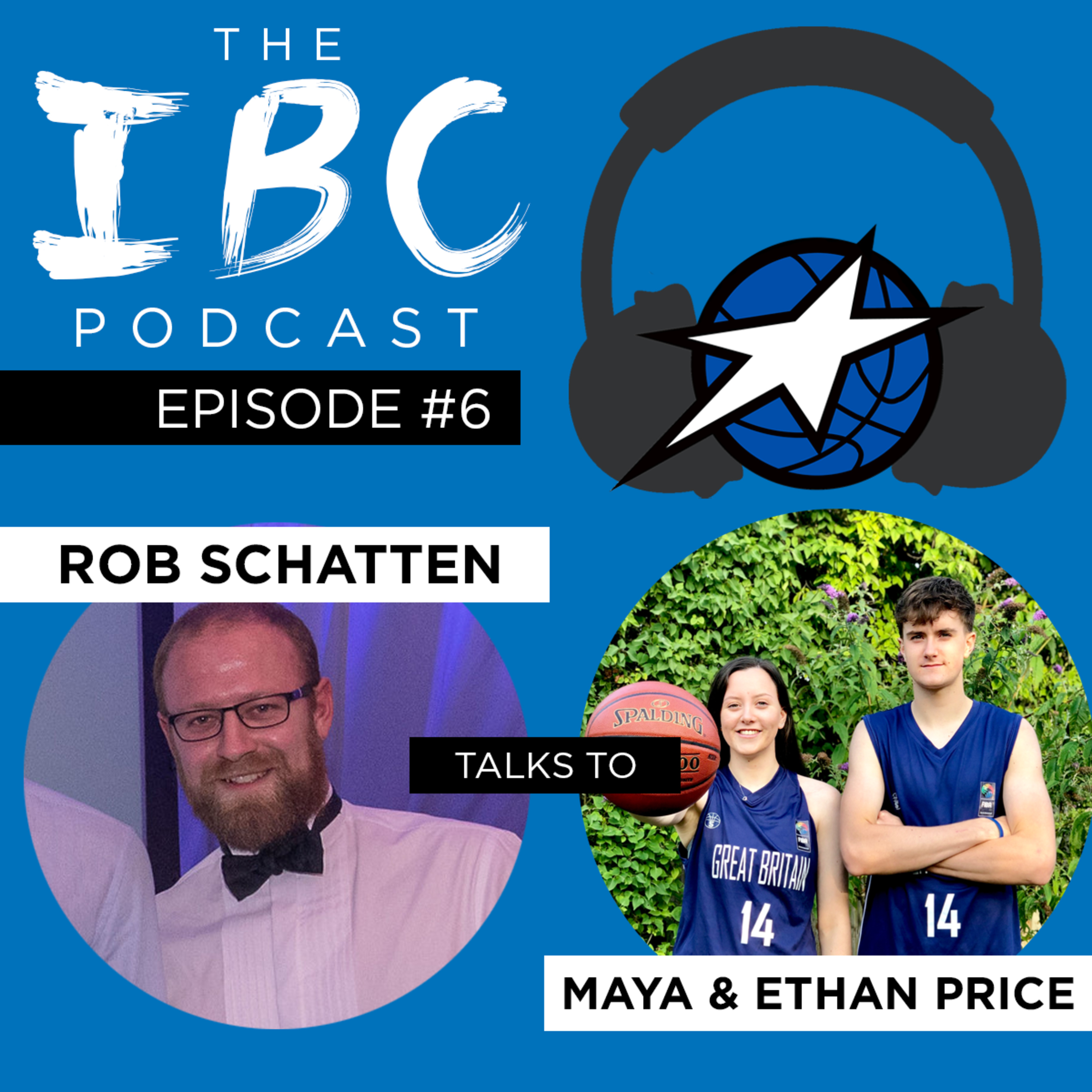 Episode #6 - Ethan & Maya Price (IBA)