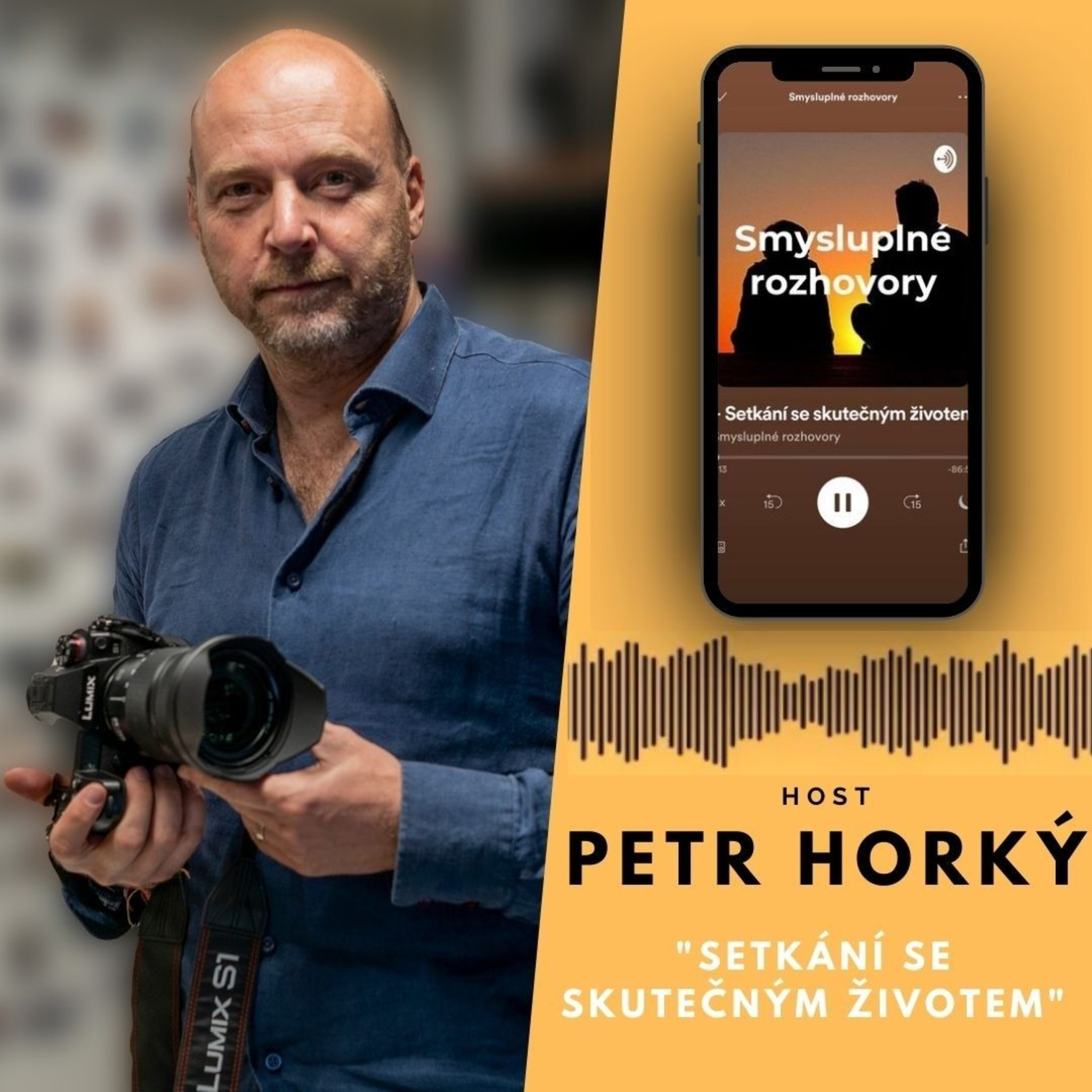 4.díl - Petr Horký - Setkání se skutečným životem episode artwork