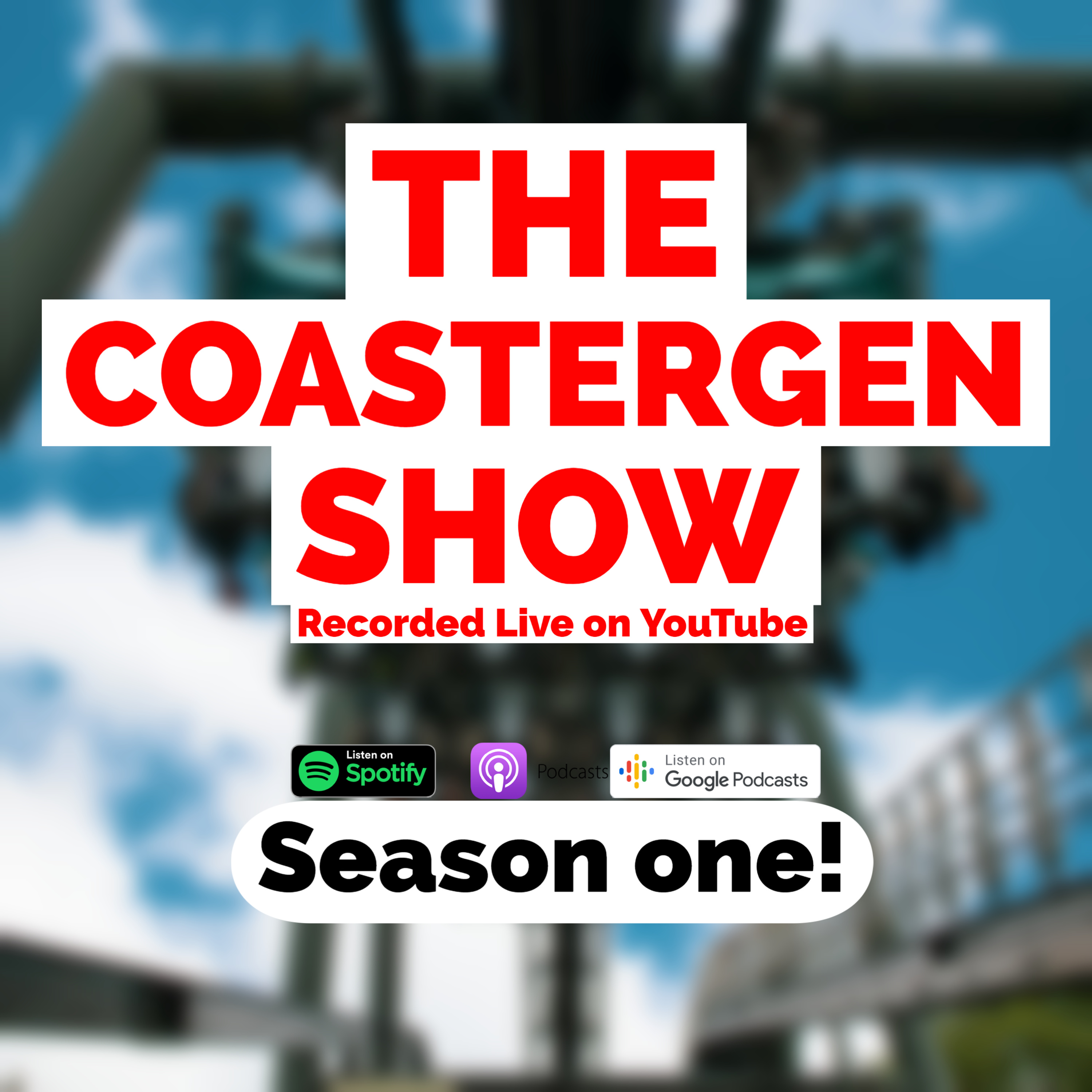 The CoasterGen Show!