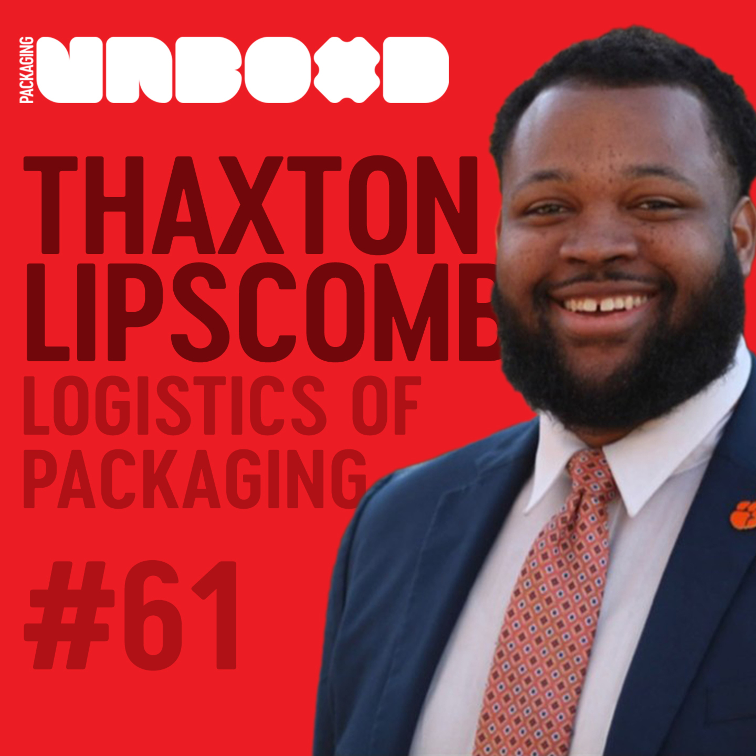Saving Money with Logistics & Supply Chain Expert Thaxton Lipscomb | Ep 61 episode artwork