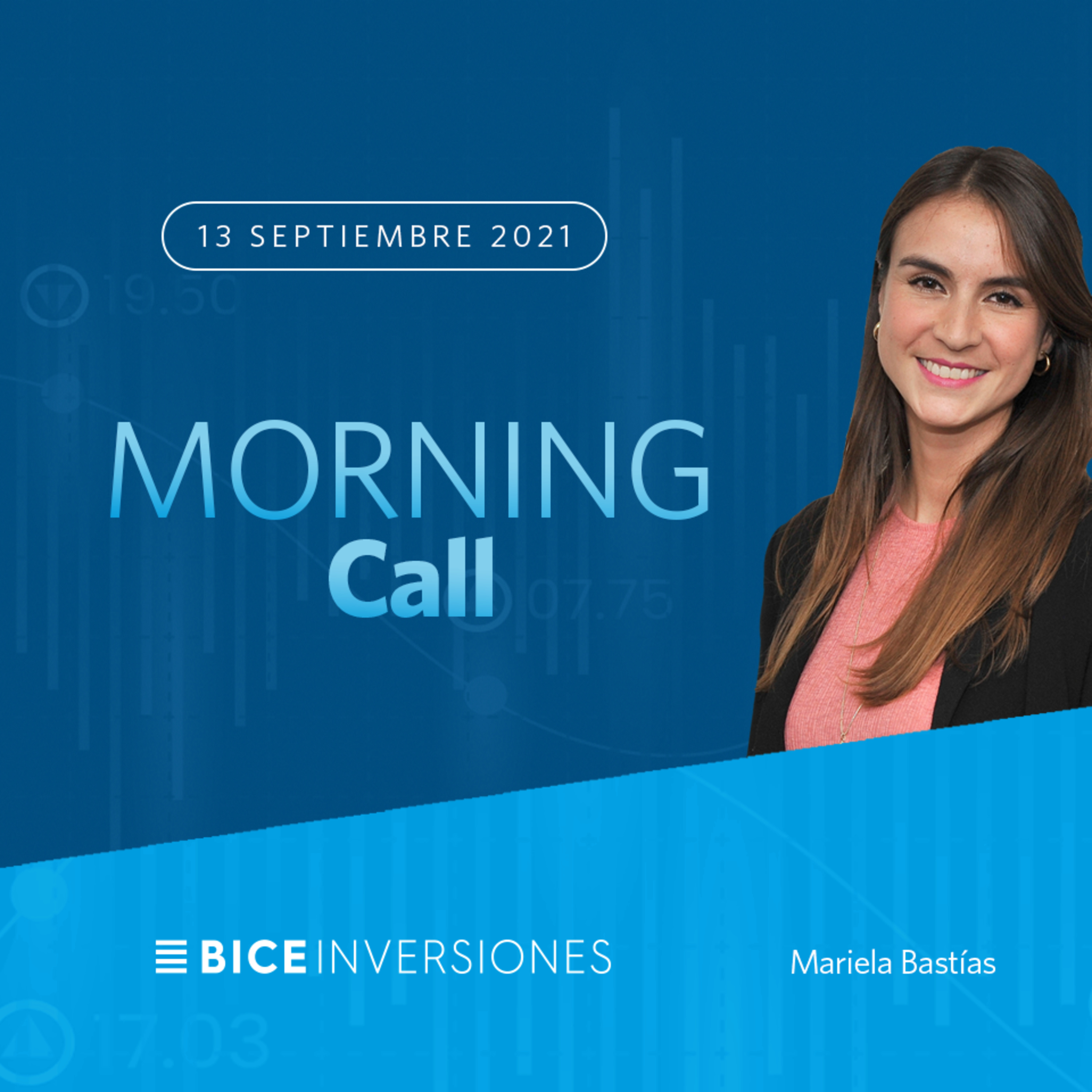 Morning Call, 13 septiembre 2021, Noticias de Mercado y Economía Global