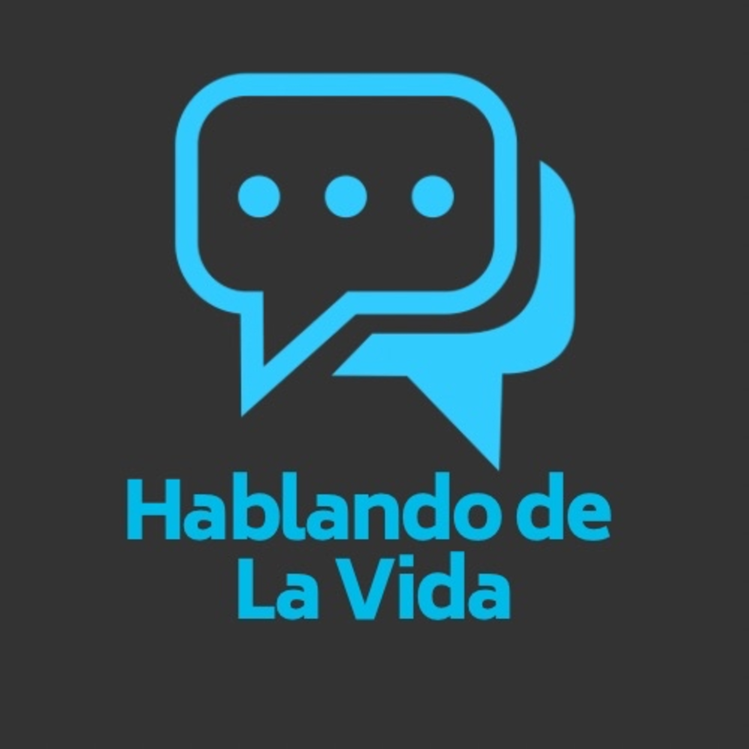 Hablando De La Vida