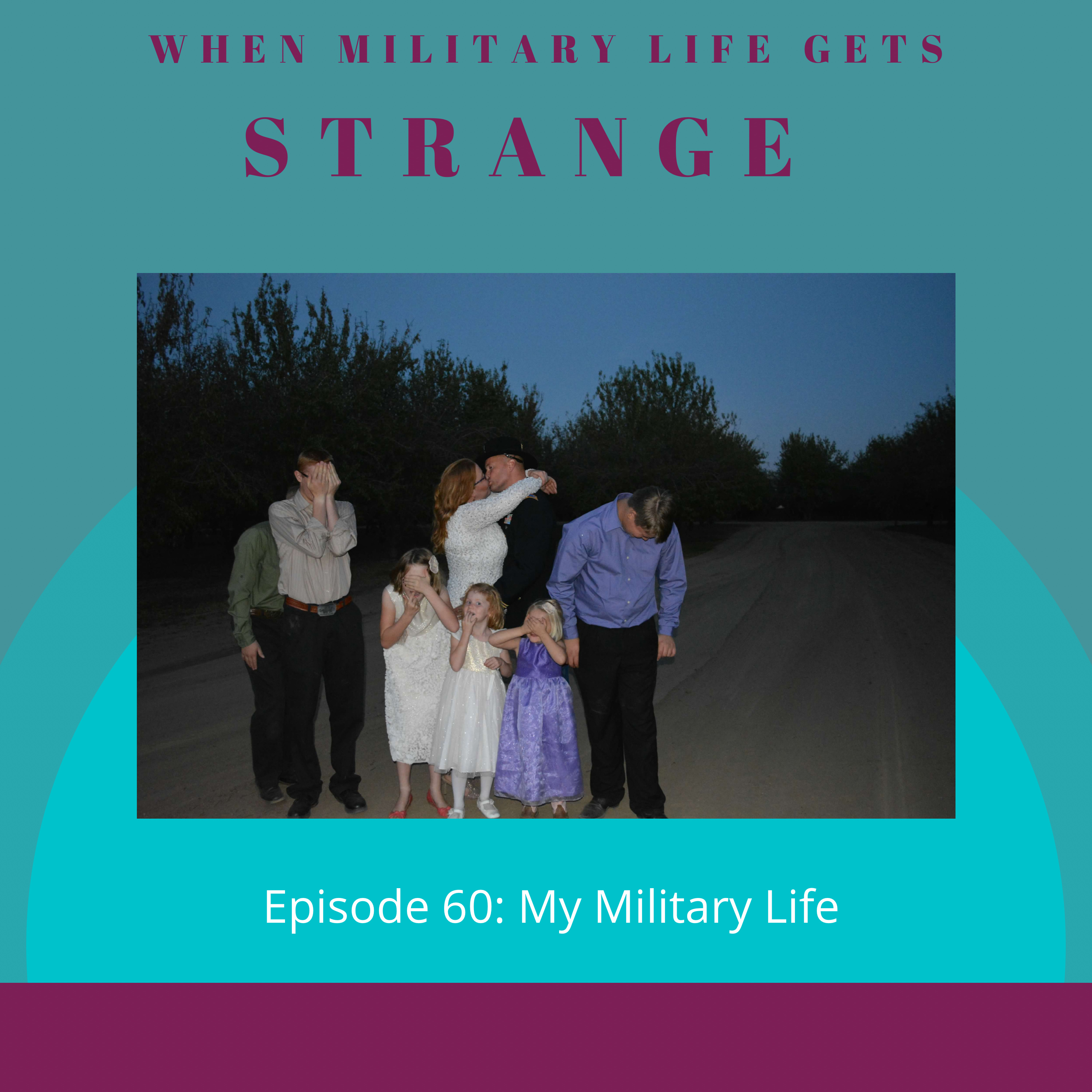 My Military Life