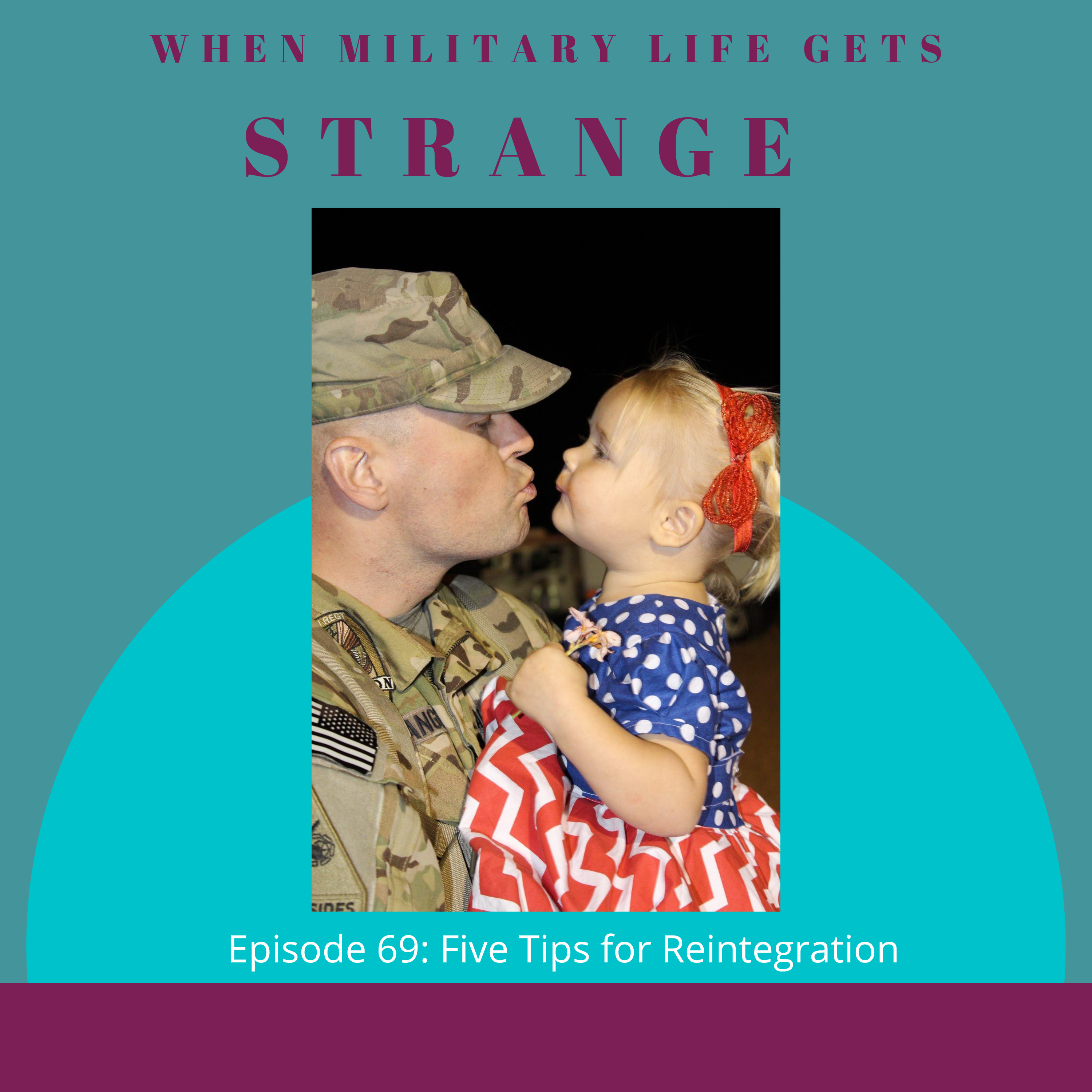 Five Tips for Reintegration
