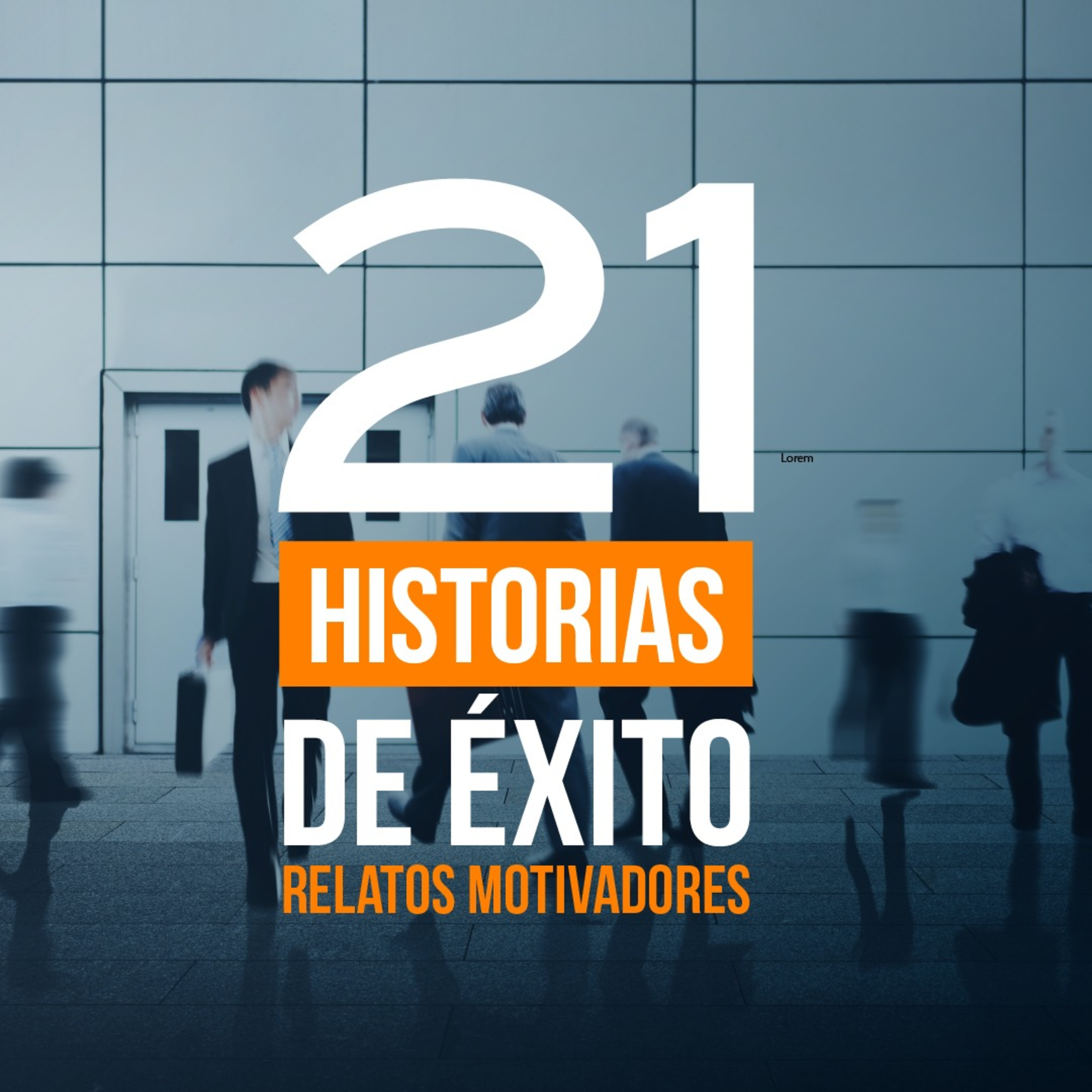 #16. 21 Historias de Éxito: Piter Albeiro - Del humor al emprendimiento episode artwork