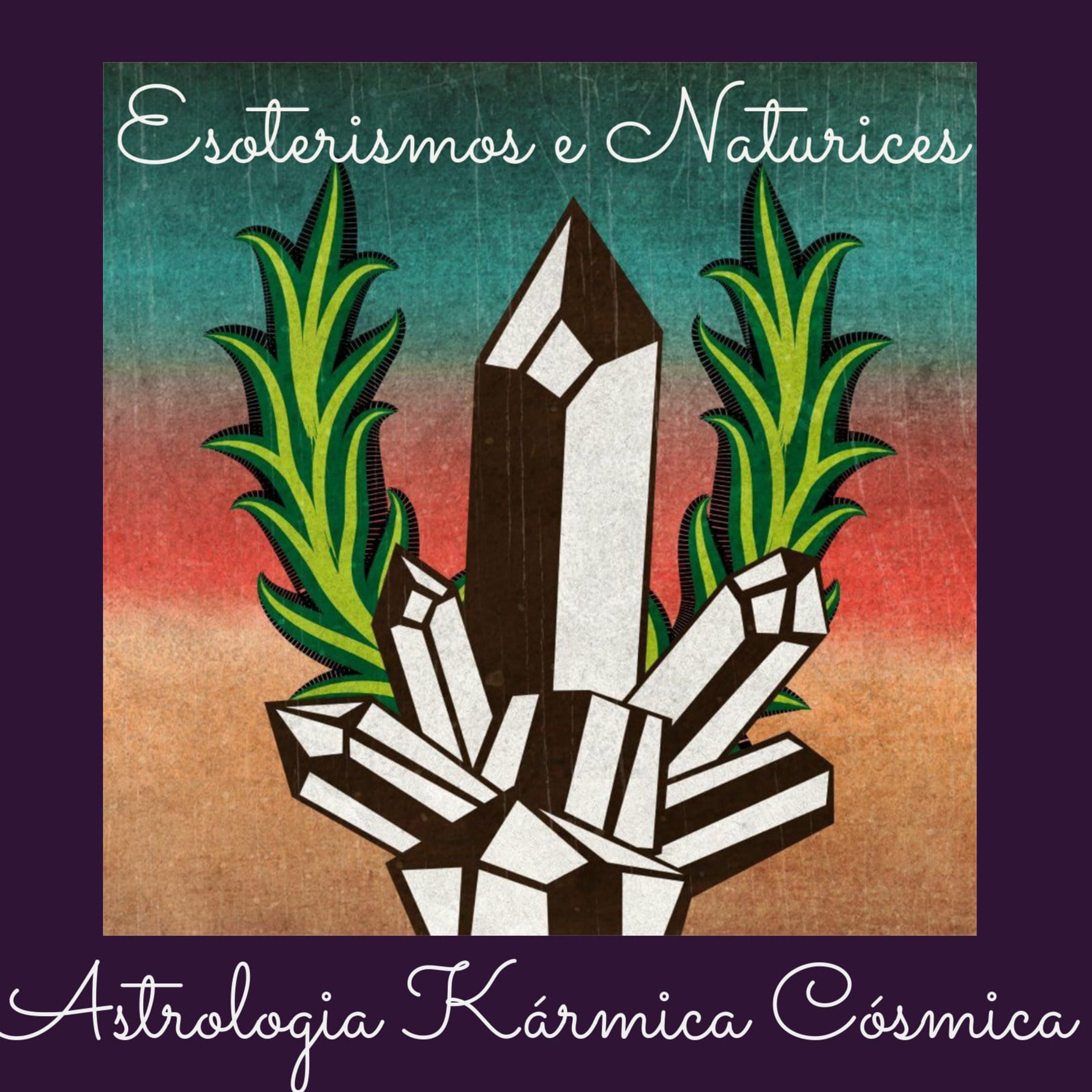 Esoterismos e Naturices