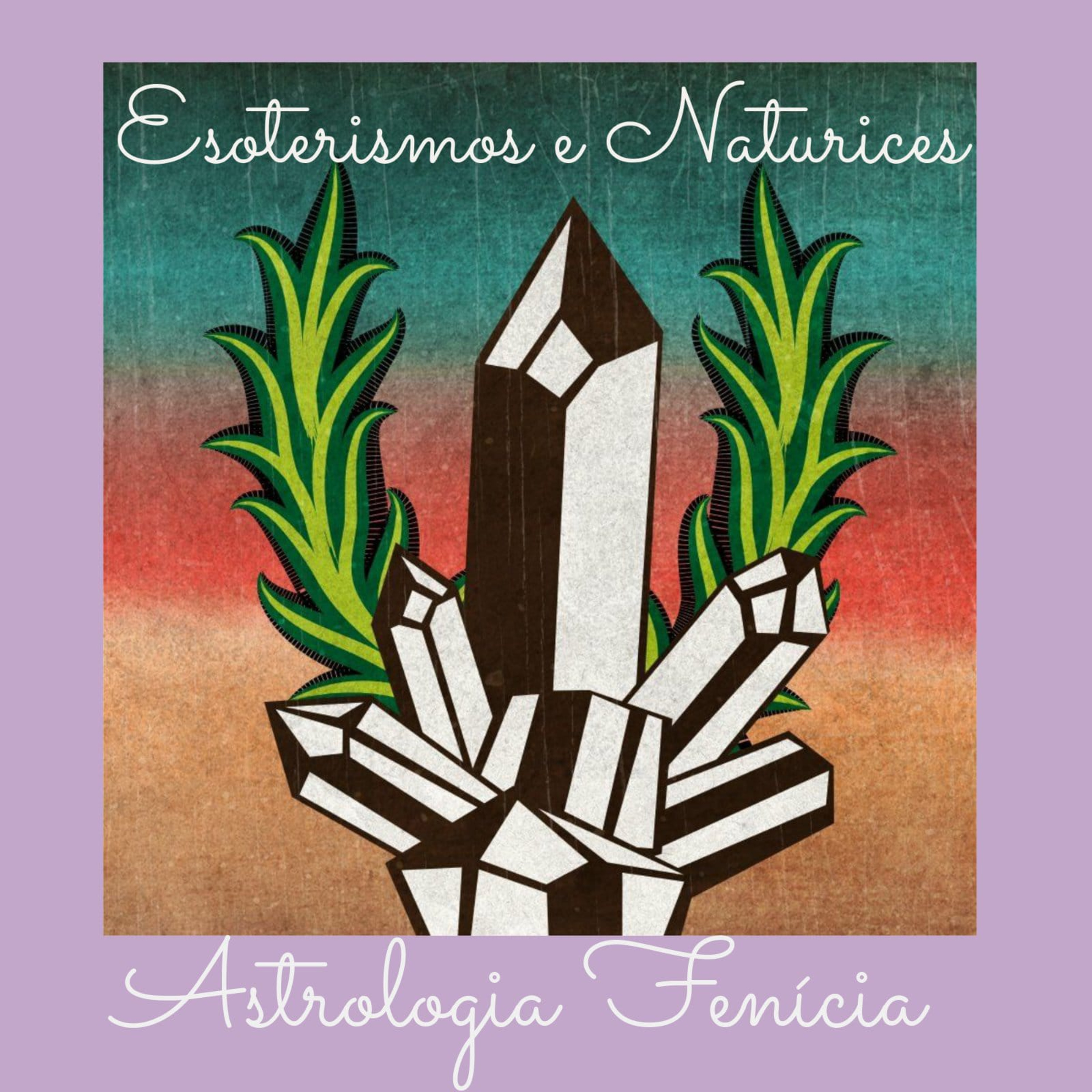 Esoterismos e Naturices