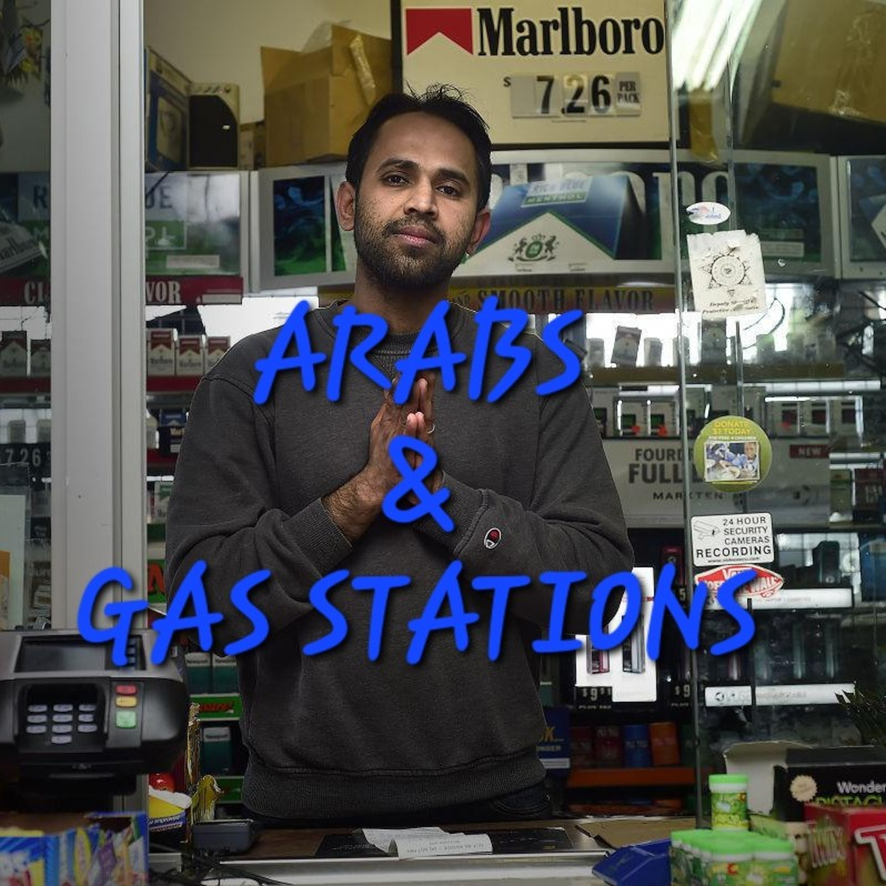 Arabs and Gas Stations episode artwork