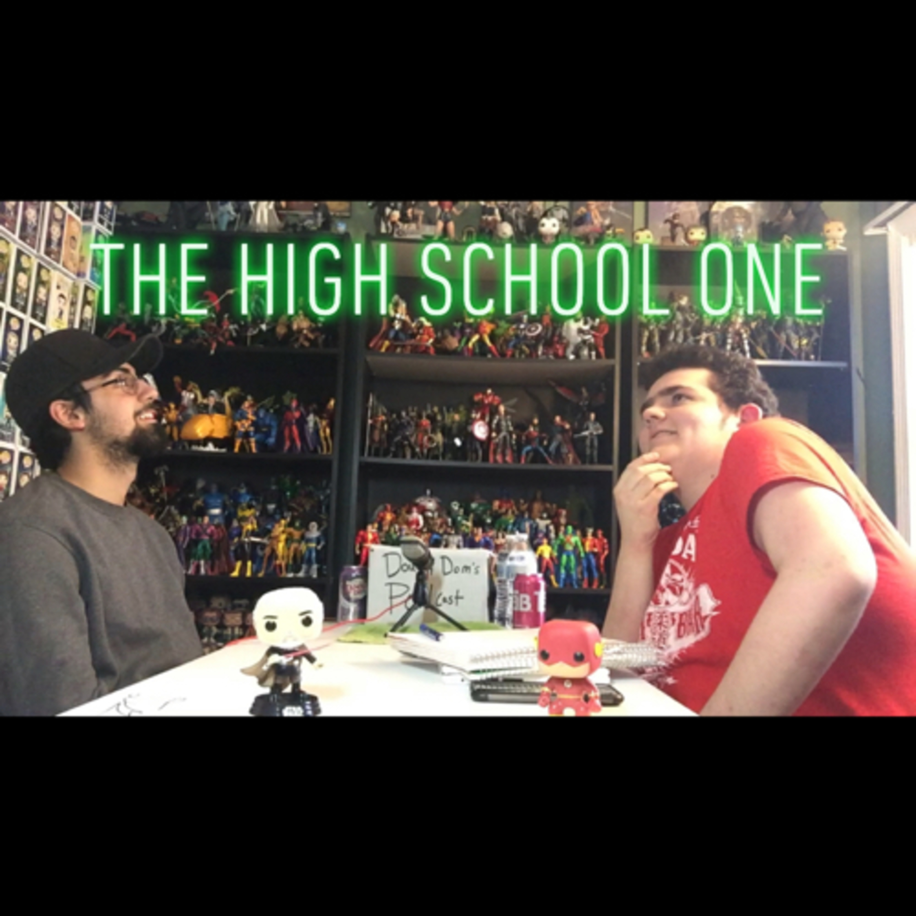 Doug & Dom’s Podcast Ep.8 “The High School One” episode artwork