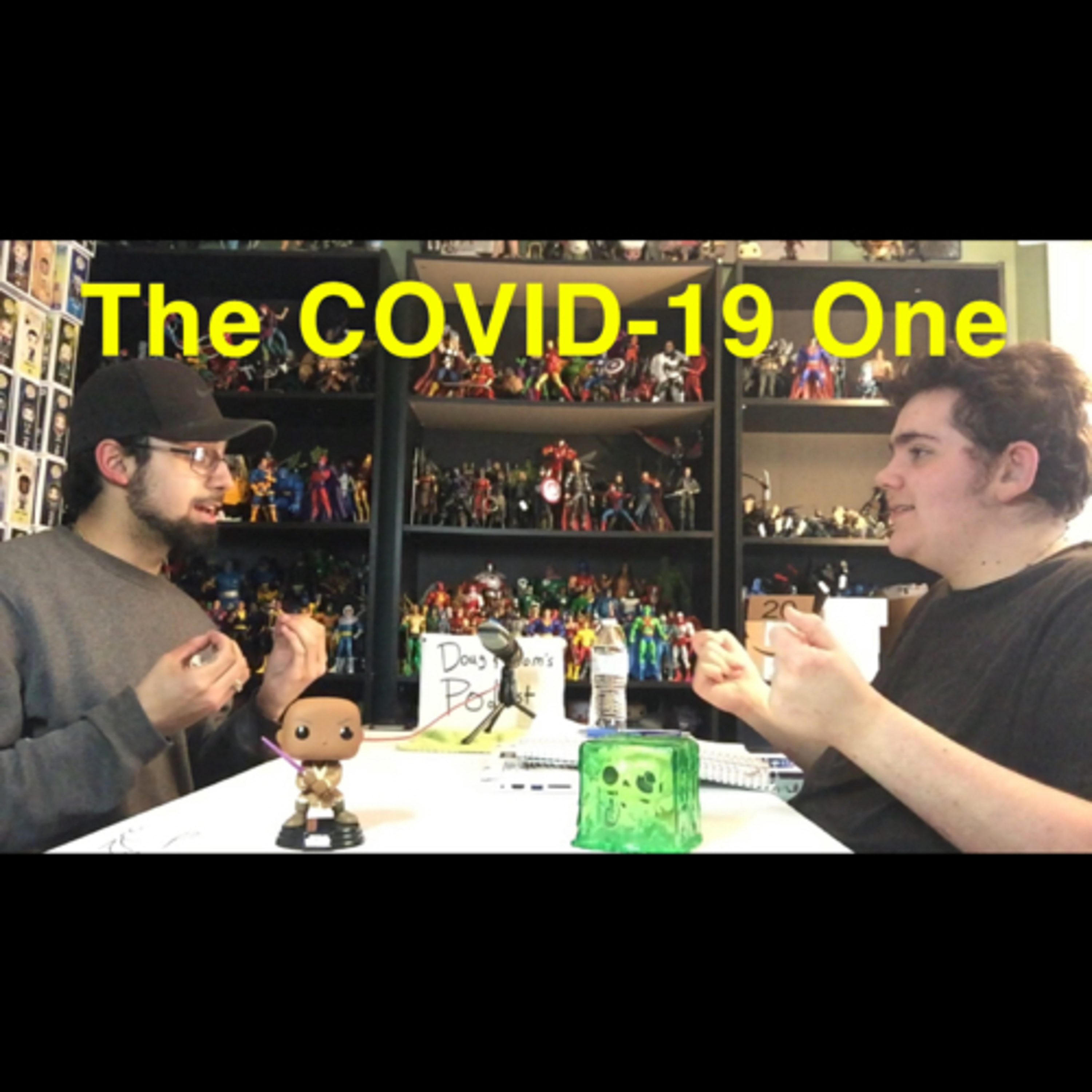 Doug & Dom’s Podcast Ep. 7 “The COVID-19 One”  episode artwork