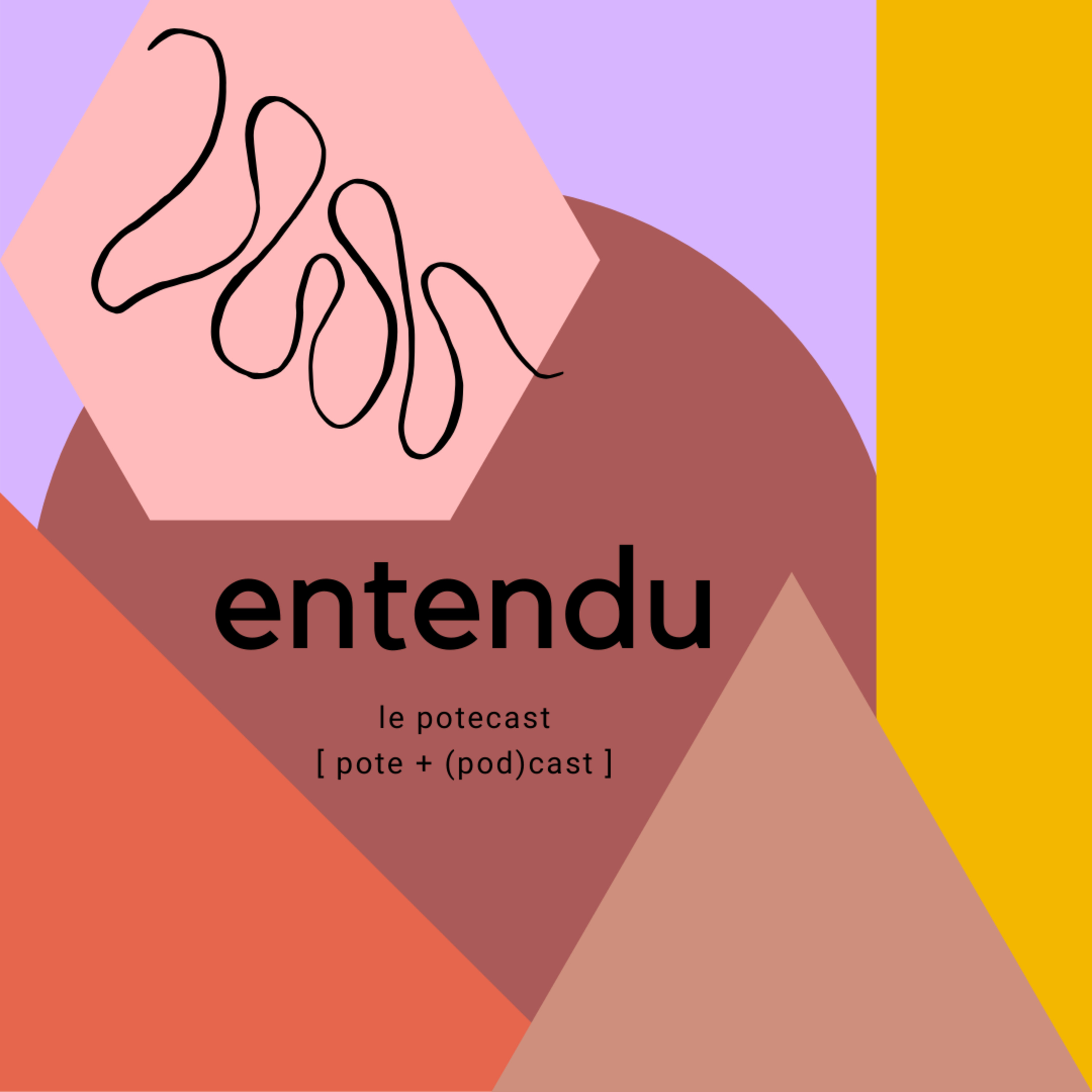 Entendu - le potecast