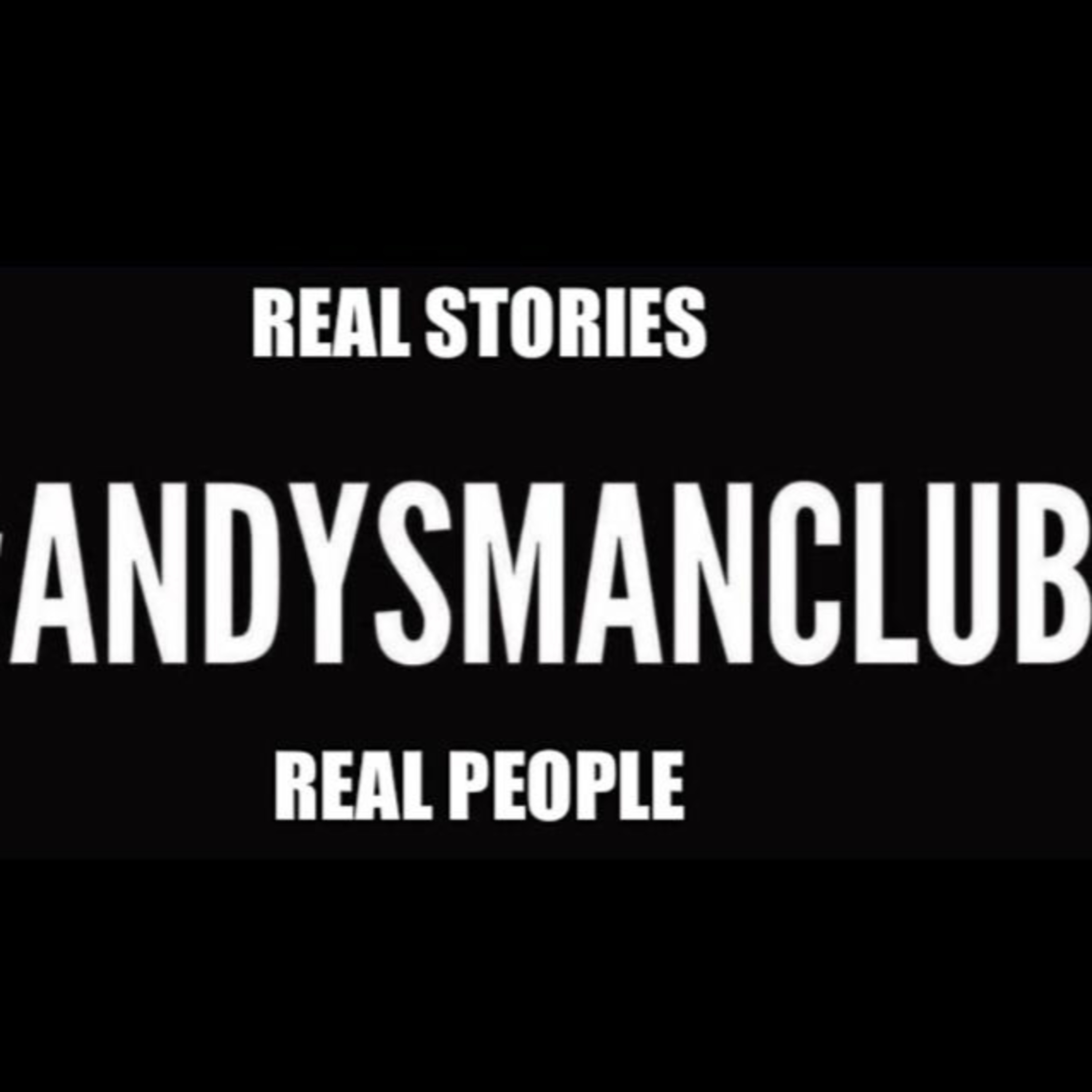 ANDYSMANCLUB Podcast!