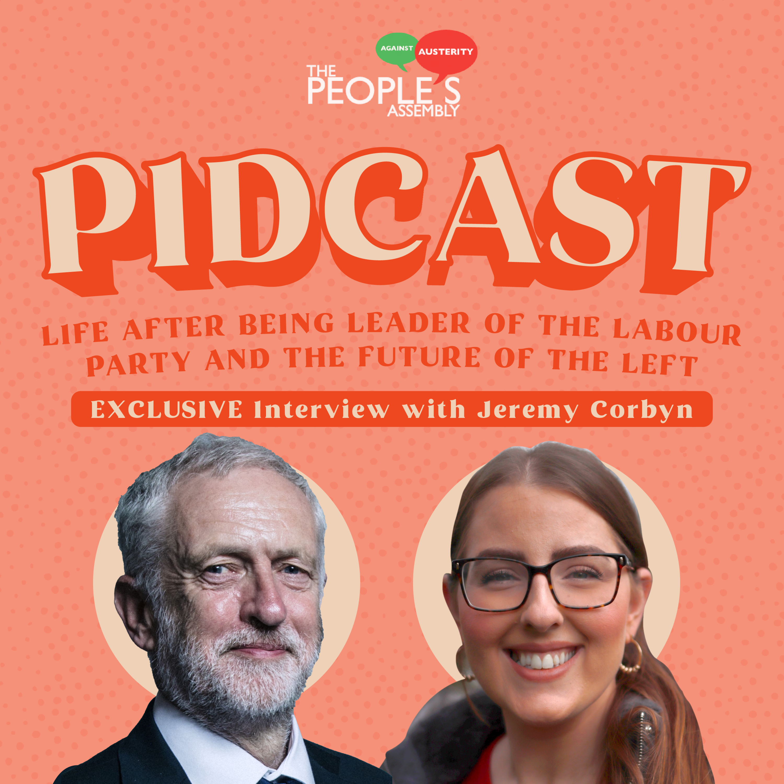 Jeremy Corbyn - Full podcast Interview