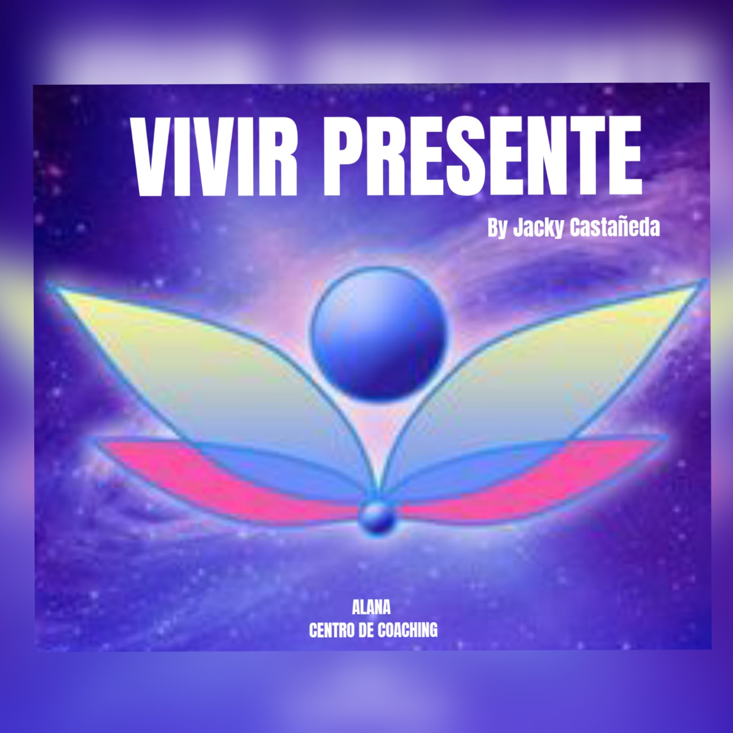 VIVIR PRESENTE episode artwork