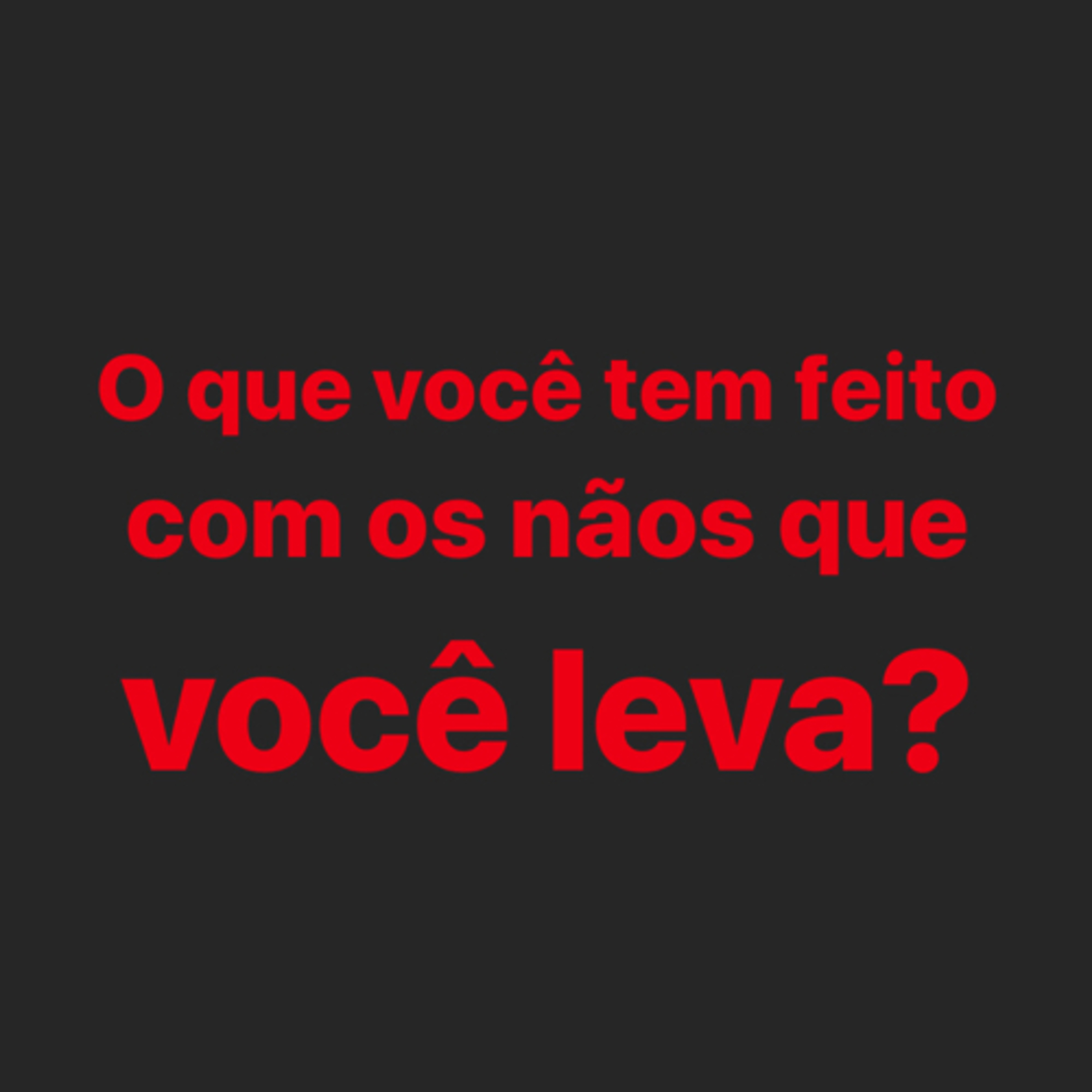 O que você tem feito com os nãos que você leva? 
