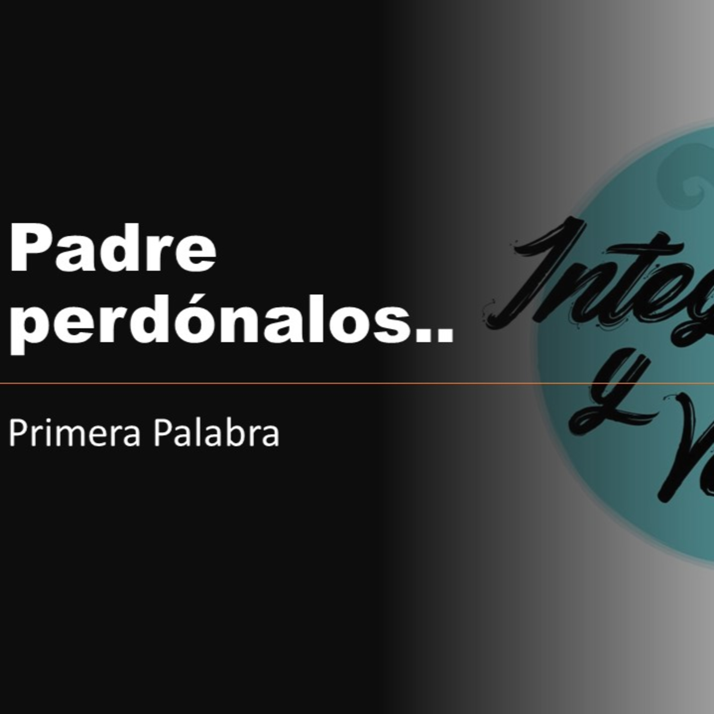 INTEGRIDAD Y VERDAD