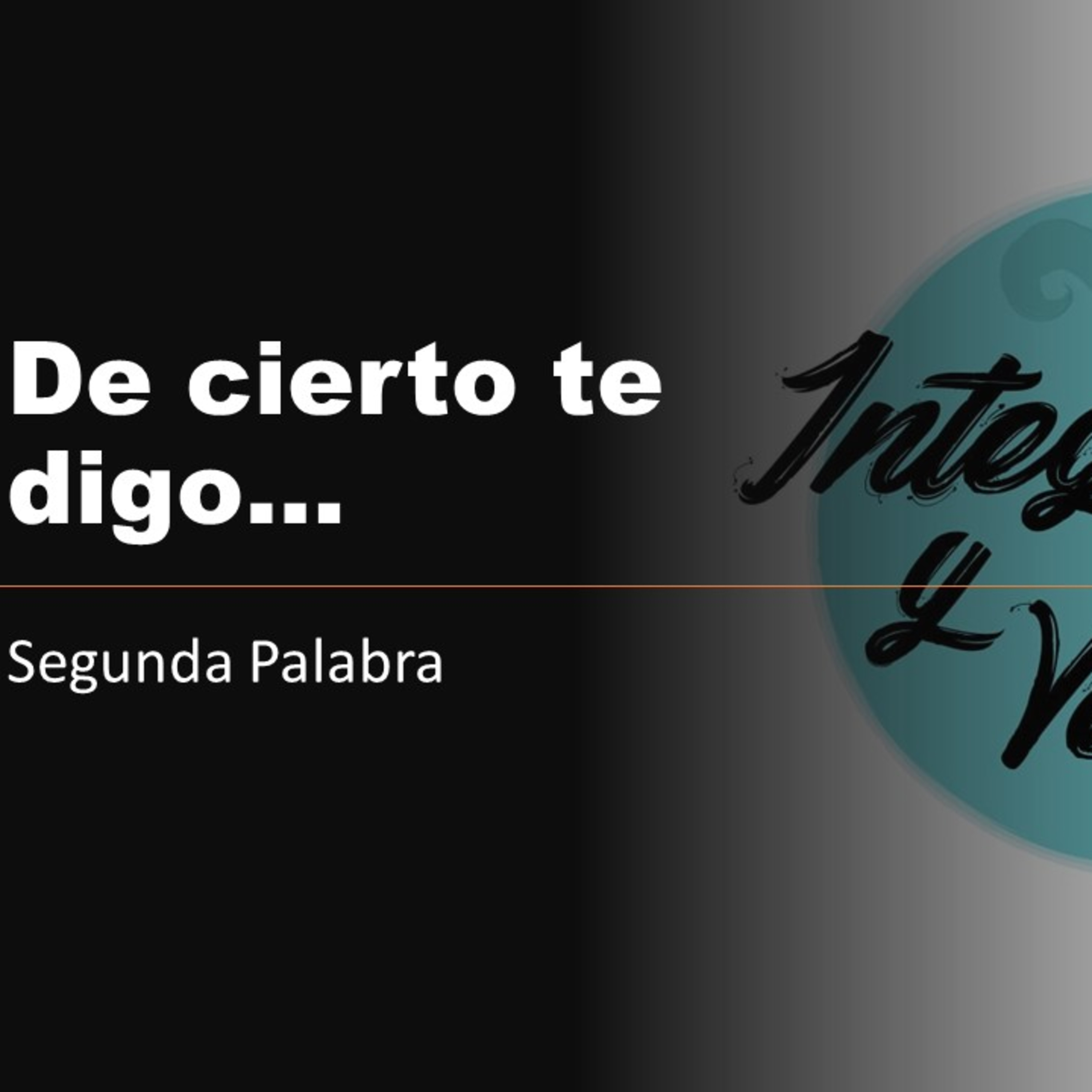 INTEGRIDAD Y VERDAD