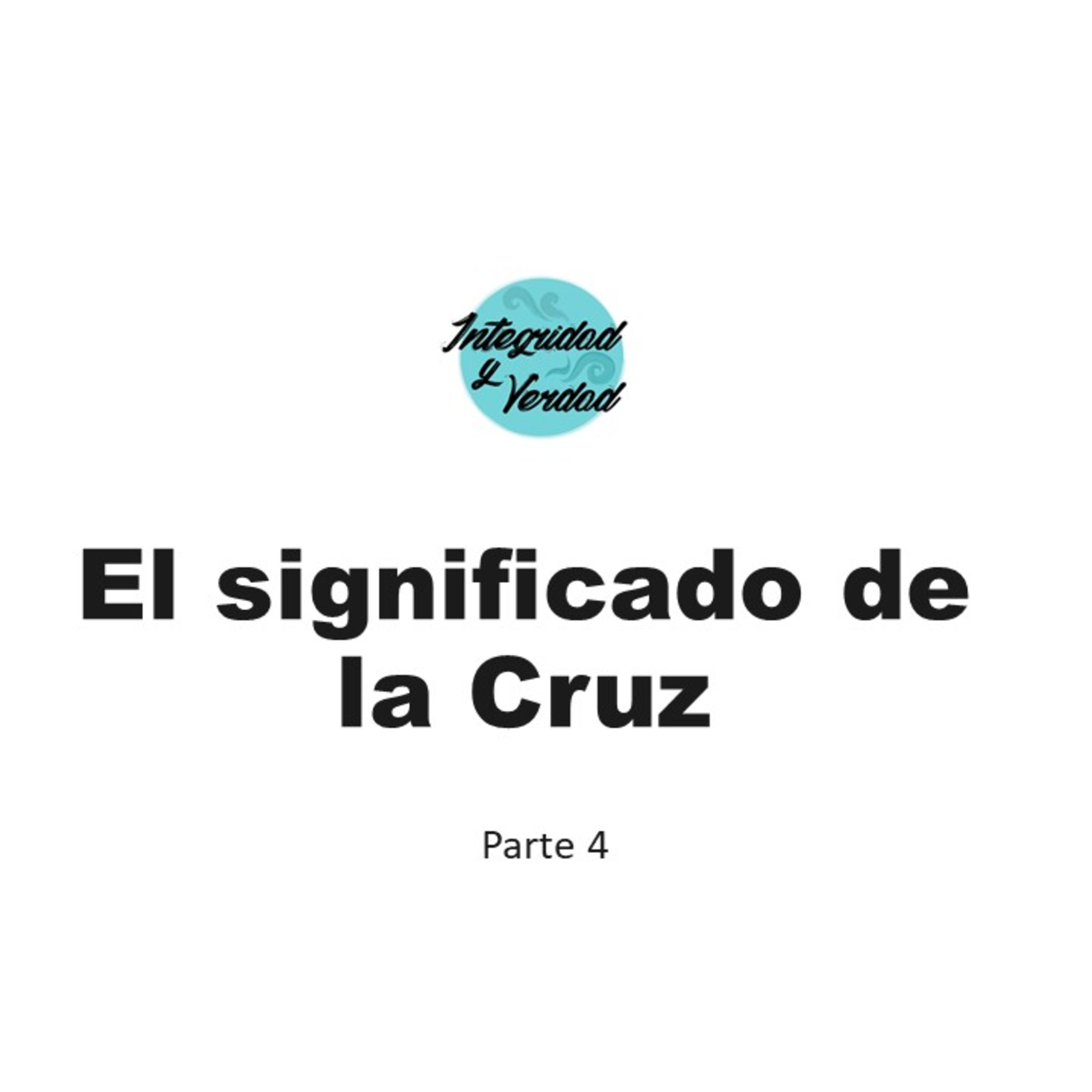 INTEGRIDAD Y VERDAD