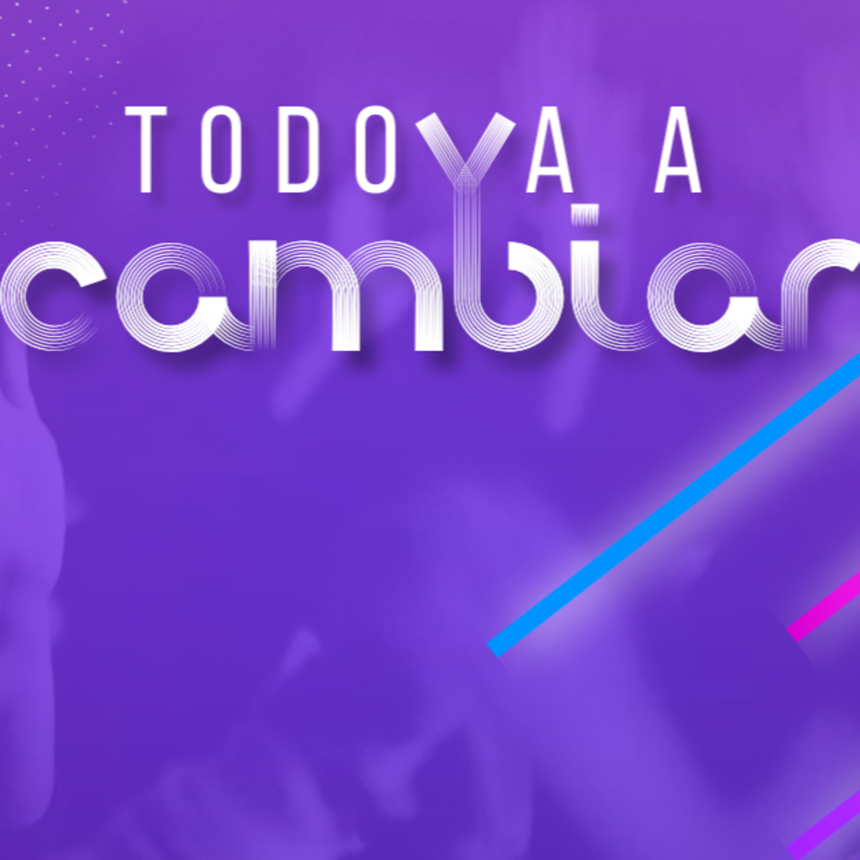 Todo va a cambiar episode artwork