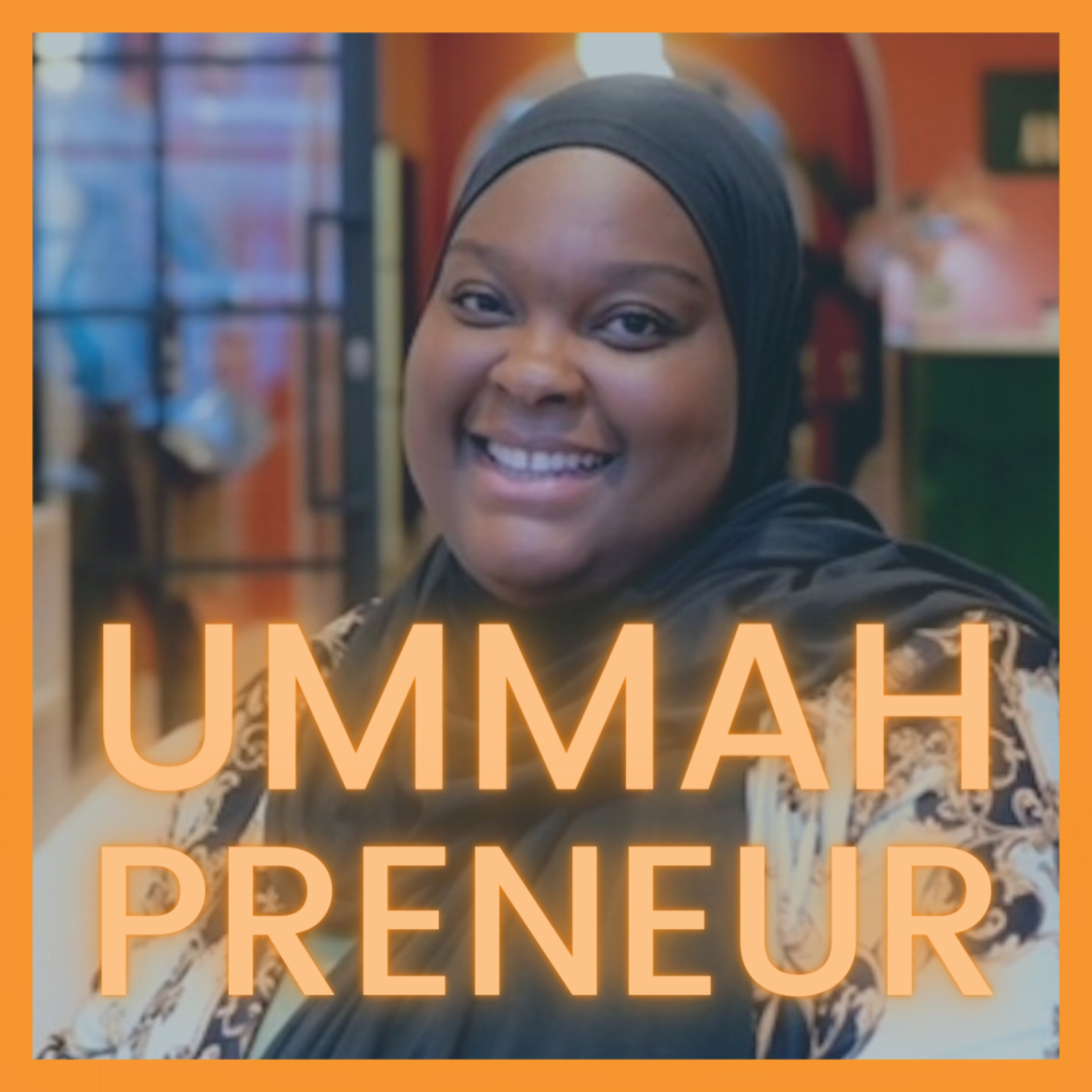 Ummahpreneur Podcast